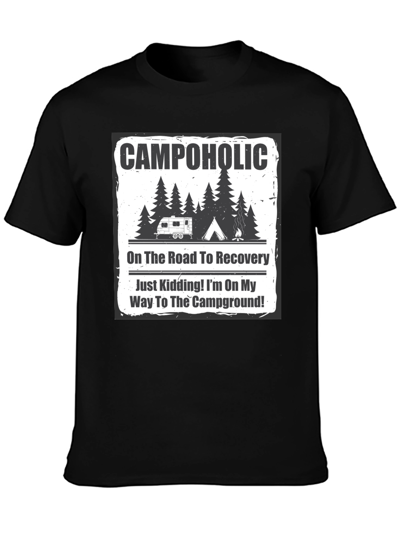Campaholic T-Shirt: Road to Recovery Camping Tee