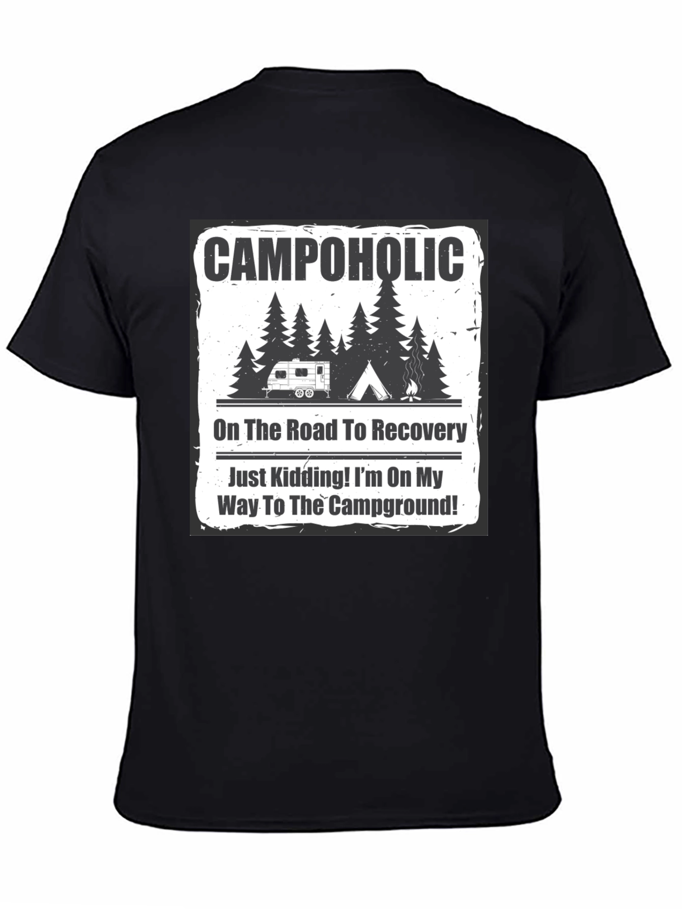 Campaholic T-Shirt: Road to Recovery Camping Tee