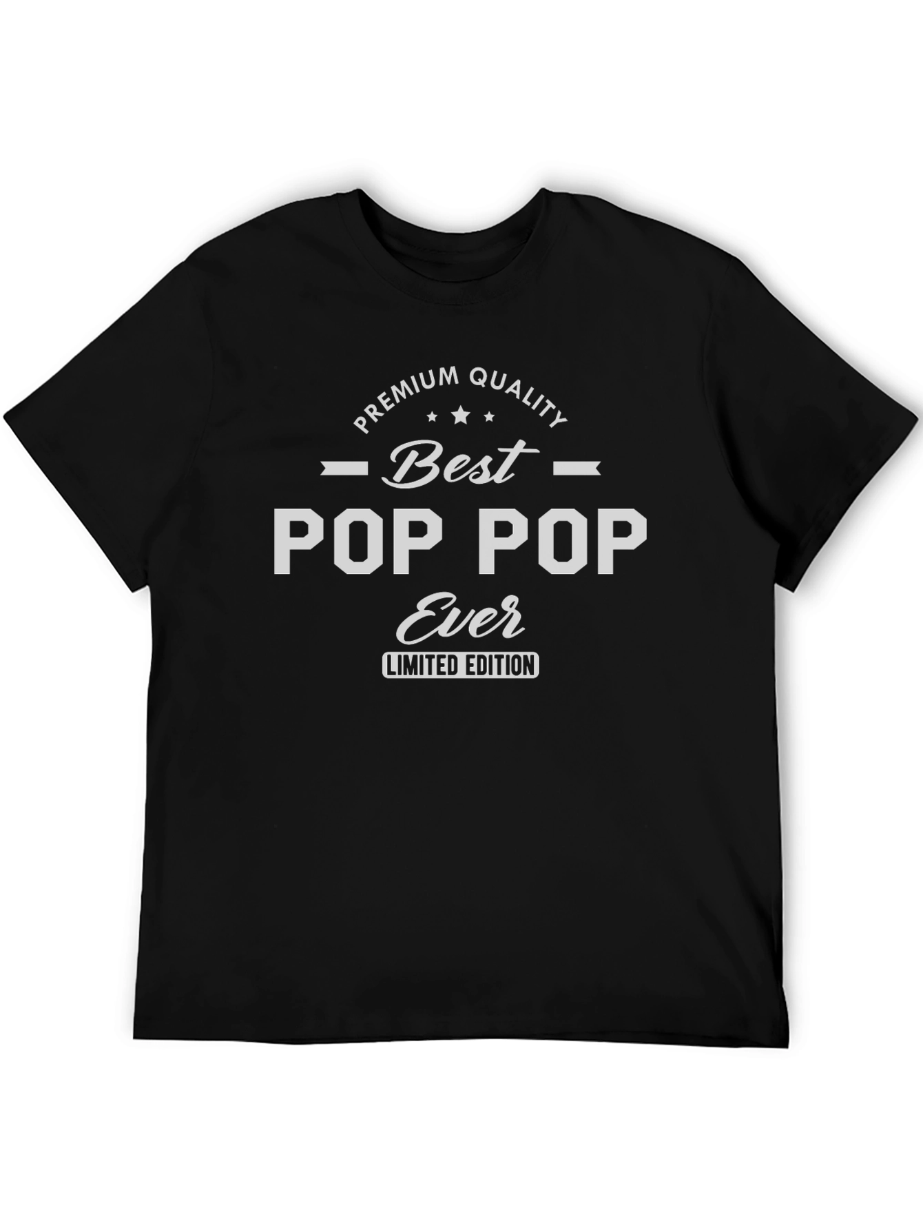 Best Pop Pop Ever T-Shirt - Premium Quality