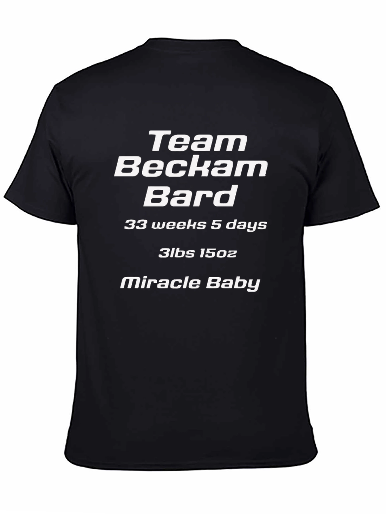 Team Beckham Bard Miracle Baby T-Shirt