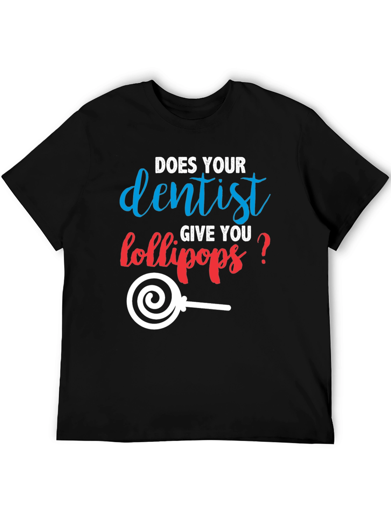 Dentist Lollipop Graphic T-Shirt Funny Dental Tee
