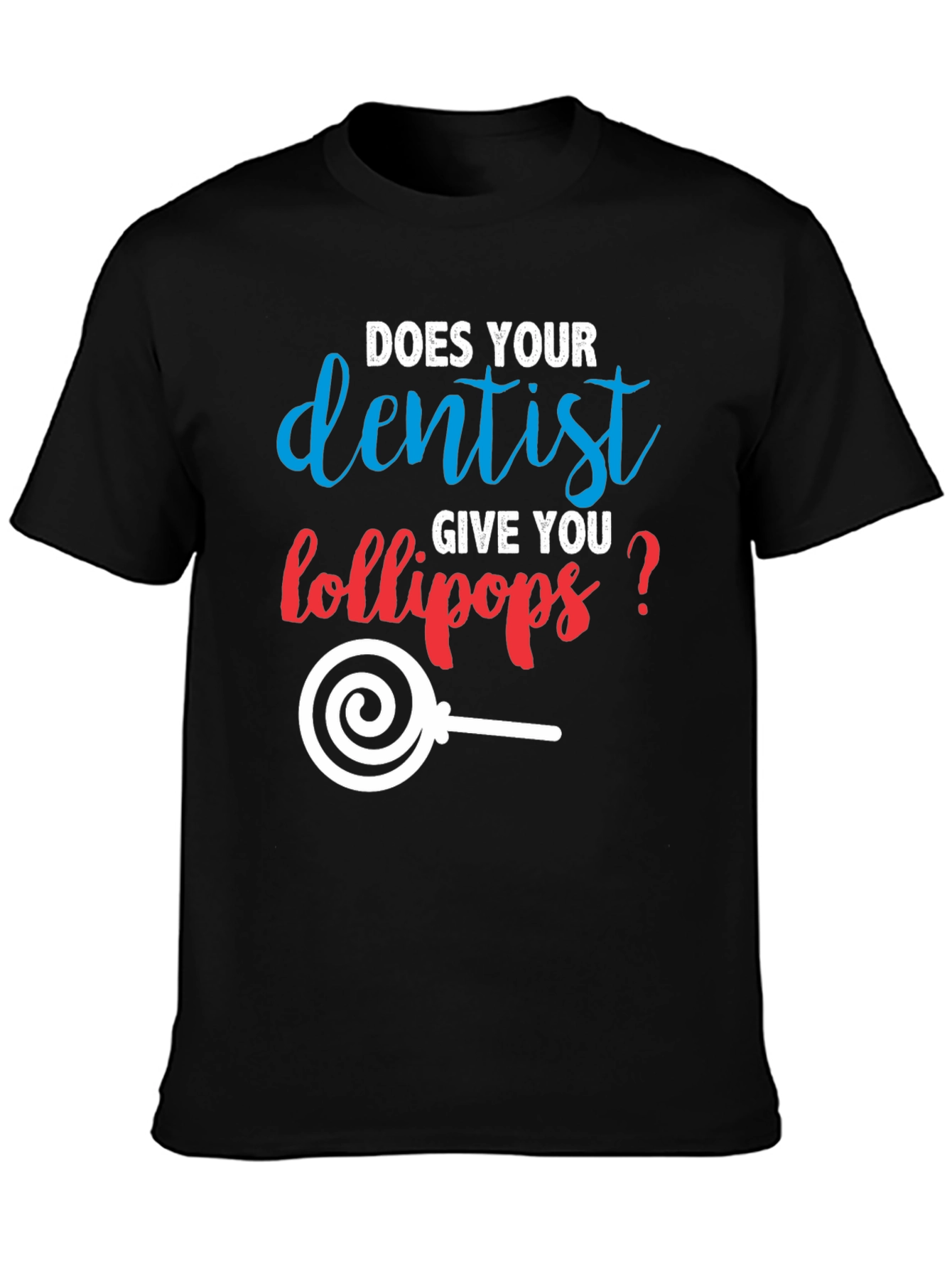 Dentist Lollipop Graphic T-Shirt Funny Dental Tee