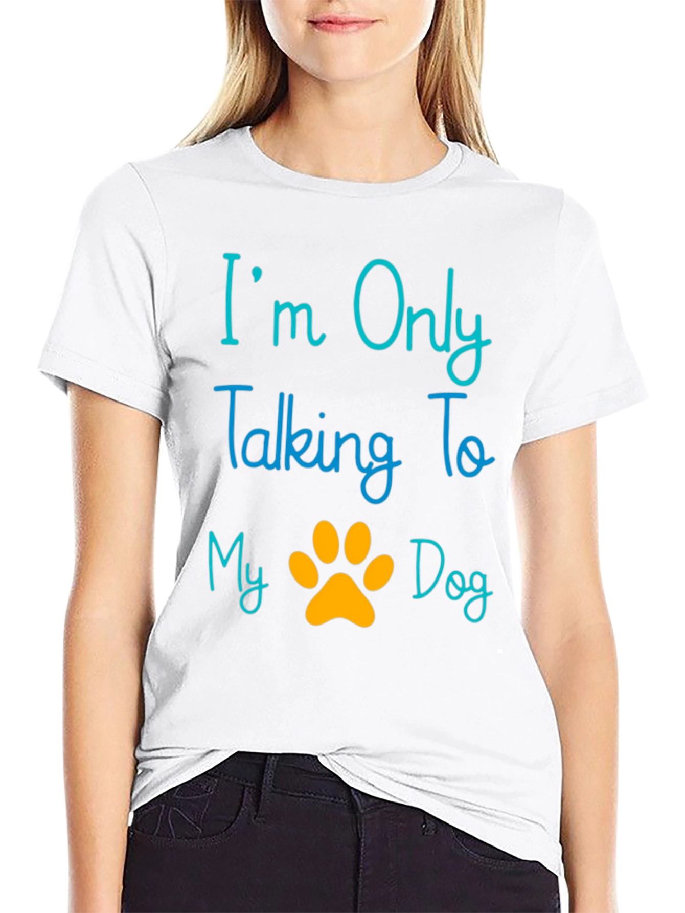 Im Only Talking To My Dog T-Shirt