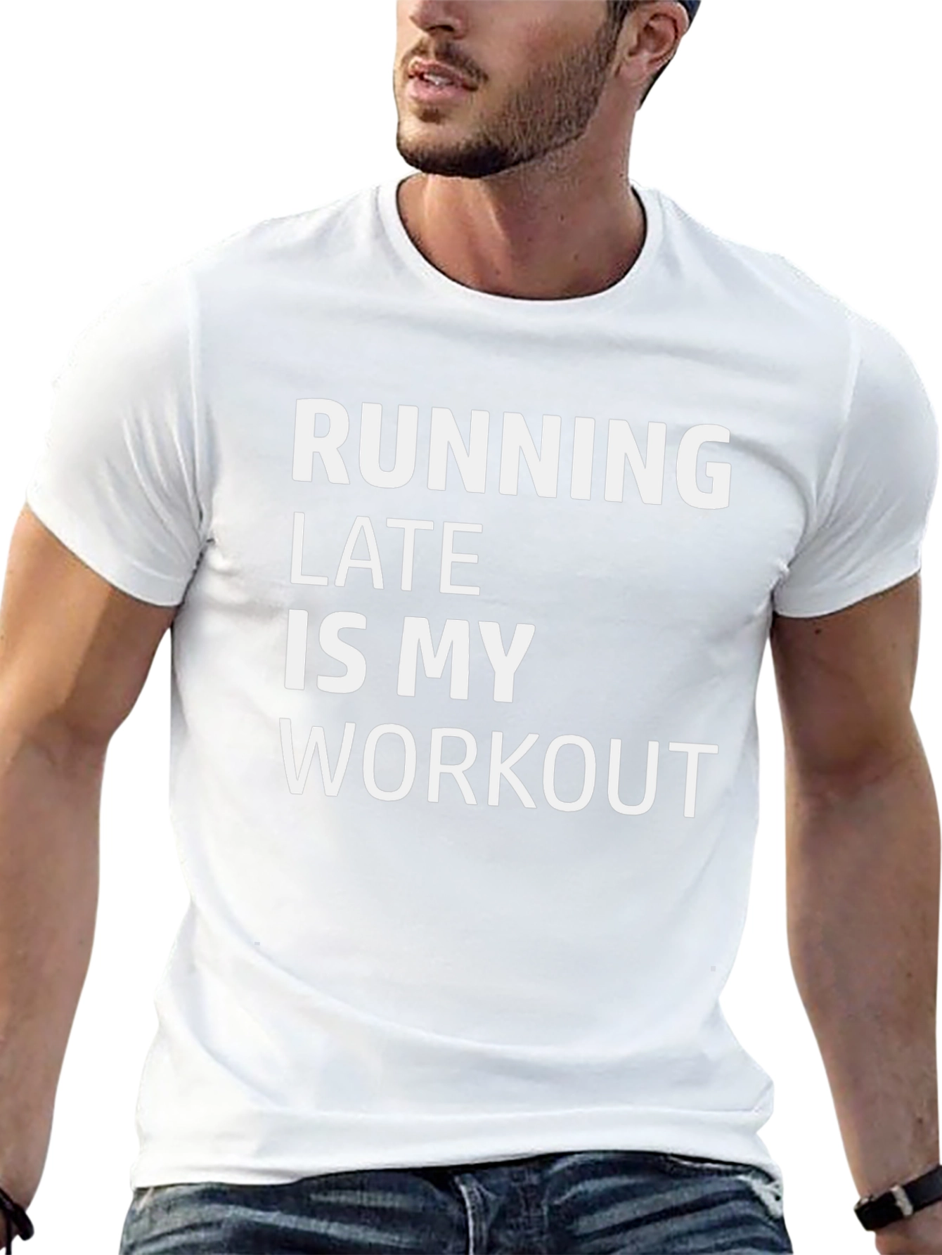 Running Late is My Workout Graphic T-Shirt