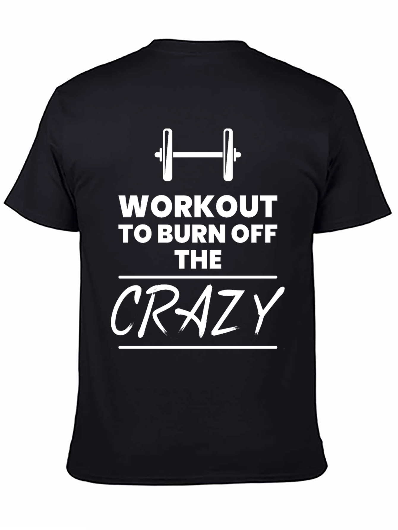 Workout to Burn Off the Crazy T-Shirt
