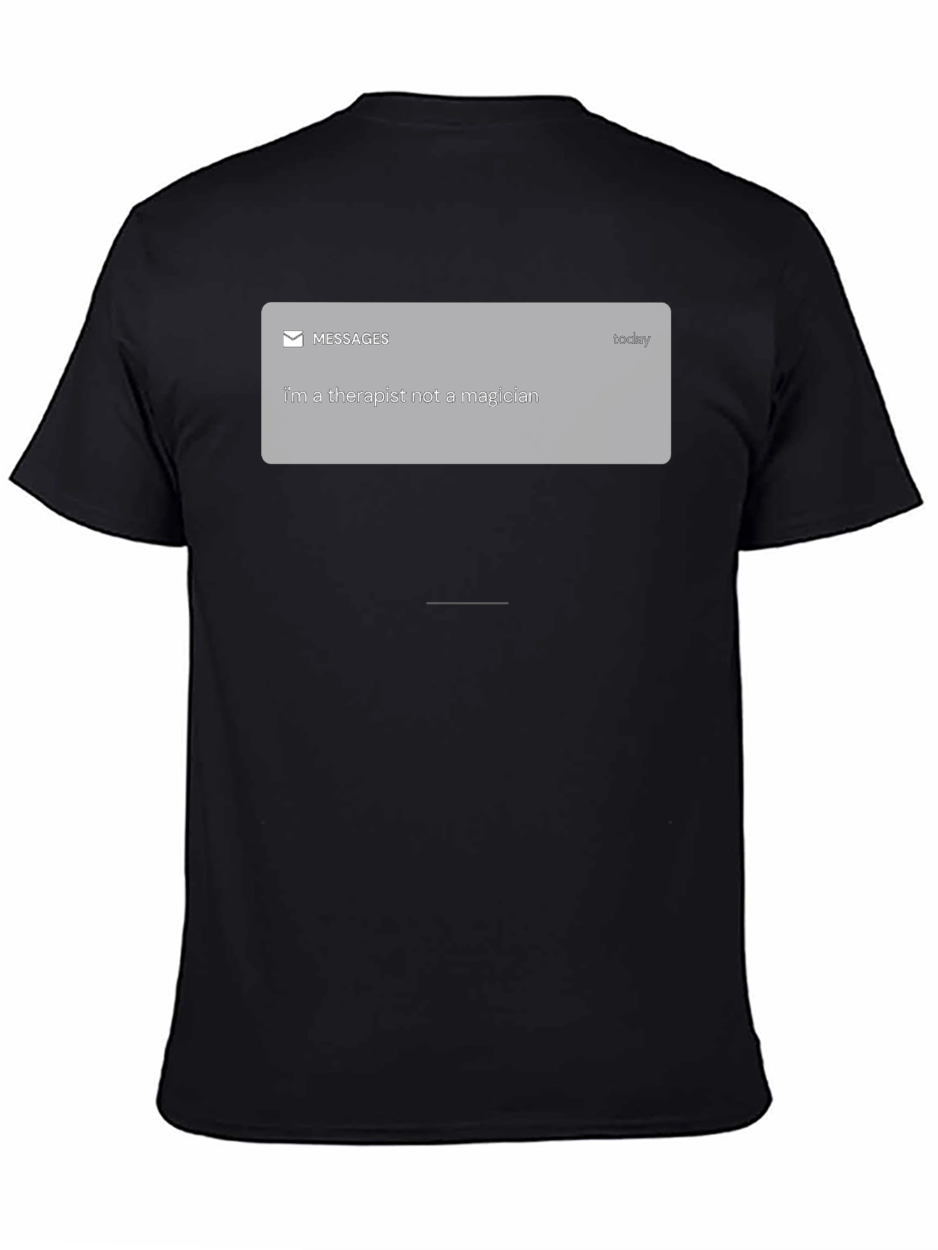 Therapist Not Magician T-Shirt - Funny Sarcastic Tee