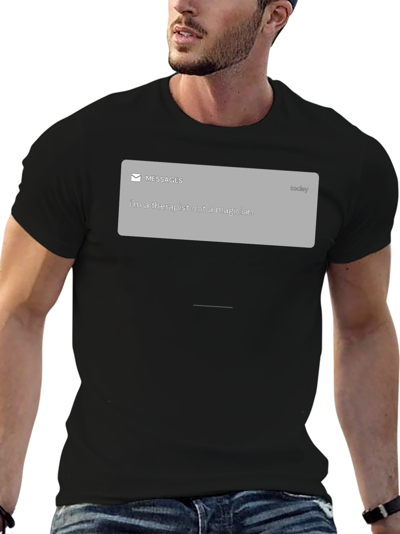 Therapist Not Magician T-Shirt - Funny Sarcastic Tee