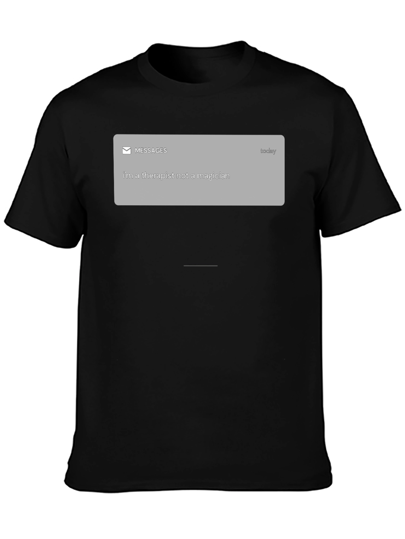 Therapist Not Magician T-Shirt - Funny Sarcastic Tee