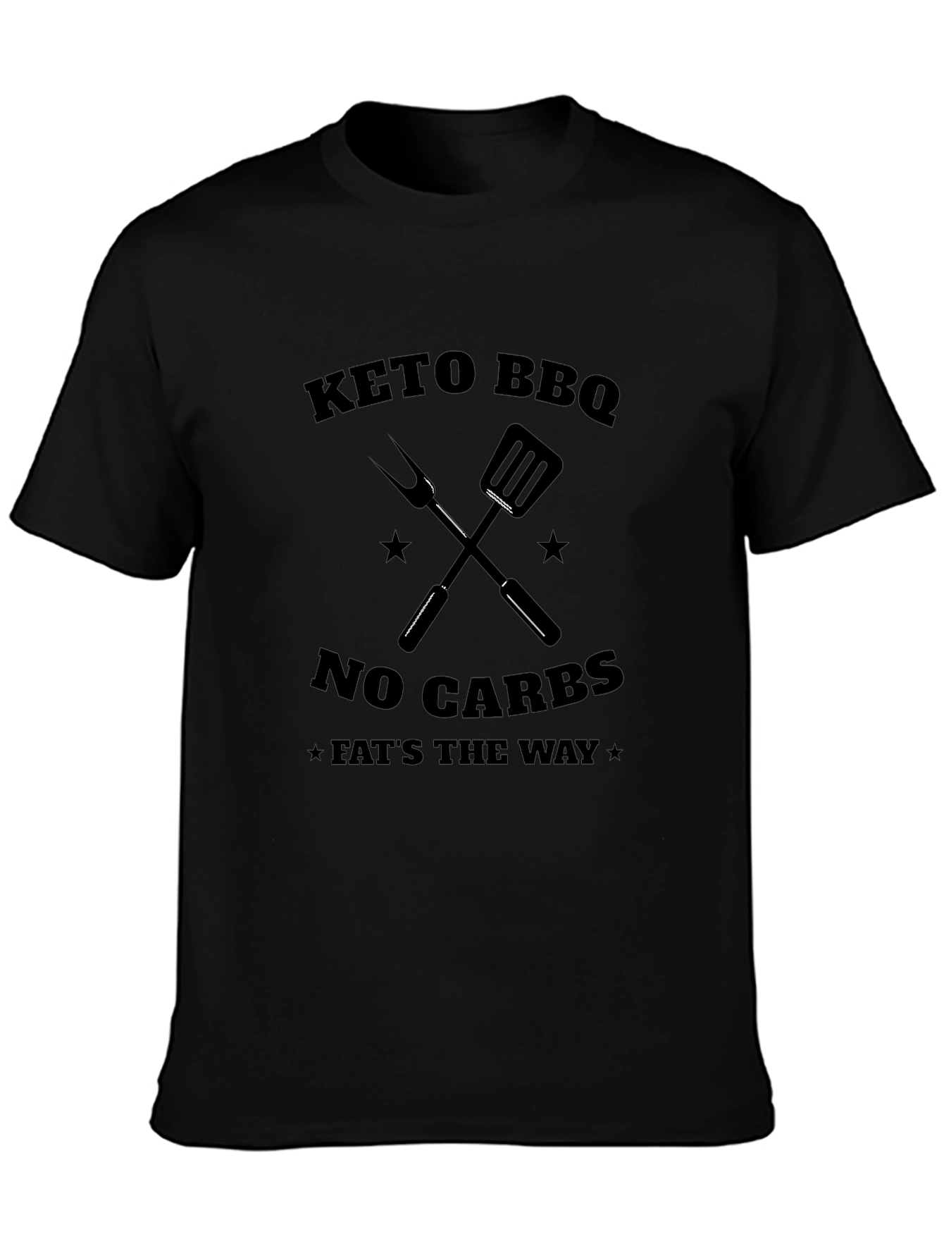 Keto BBQ T-Shirt - No Carbs Fats The Way