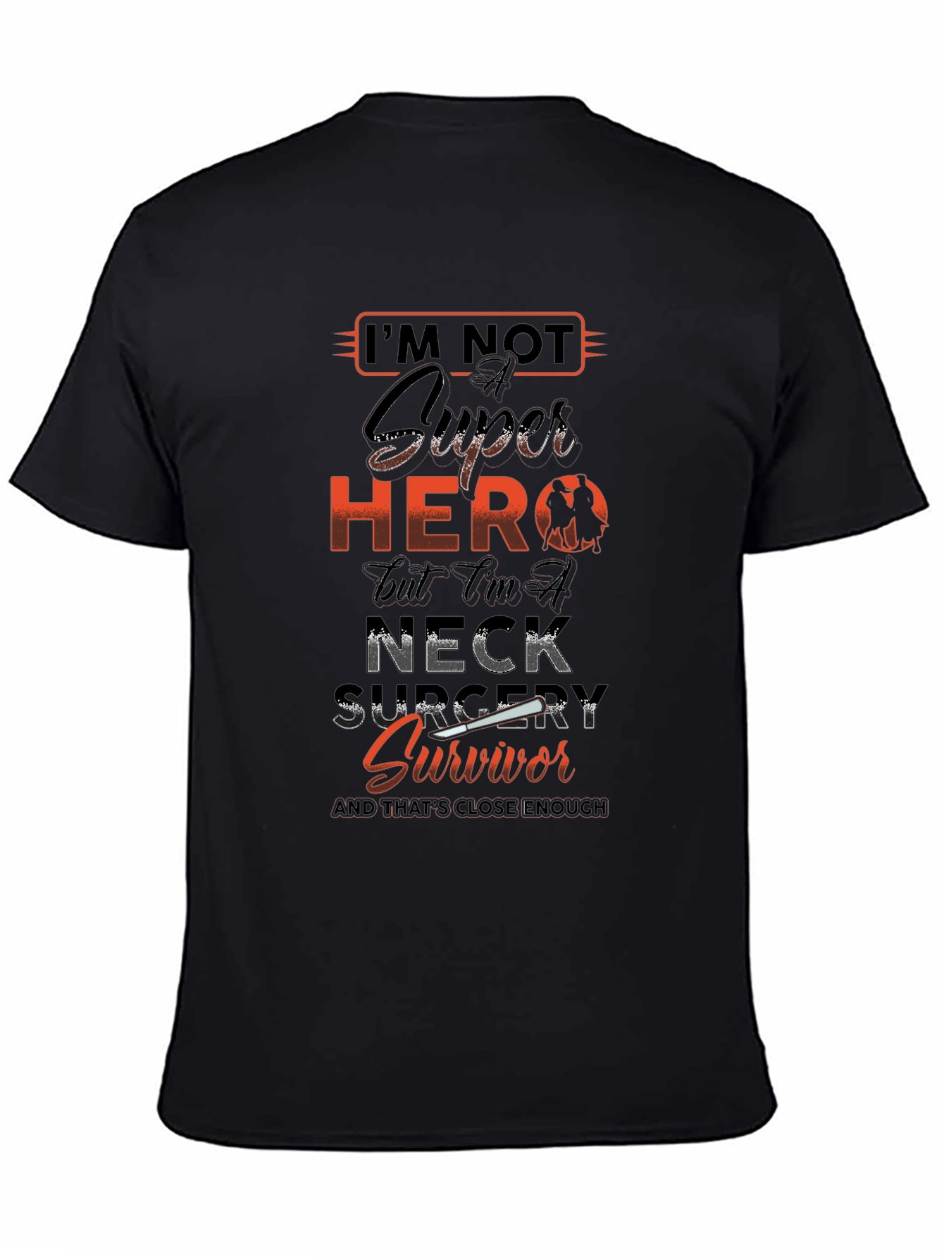 Neck Surgery Survivor T-Shirt - Super Hero Tee
