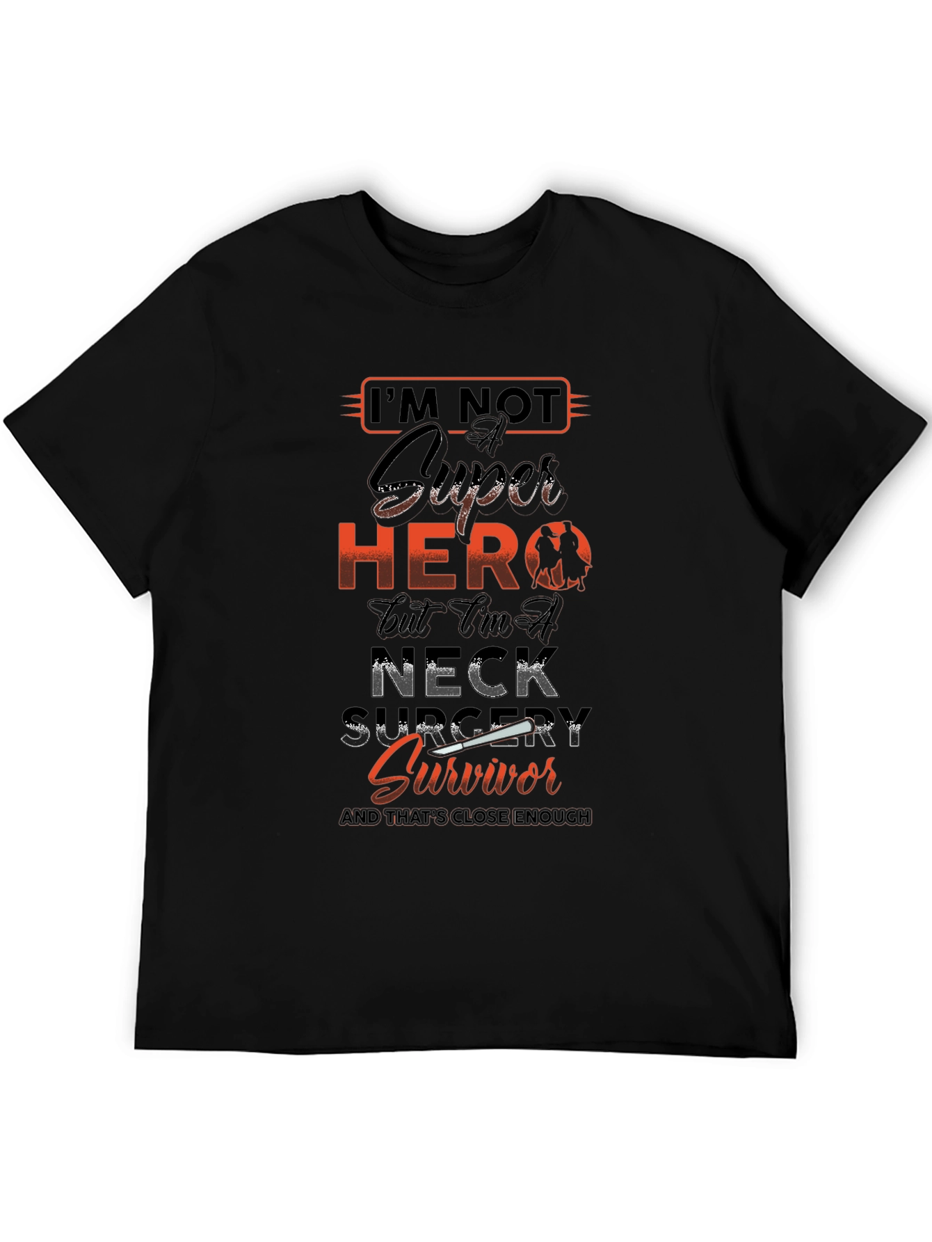 Neck Surgery Survivor T-Shirt - Super Hero Tee