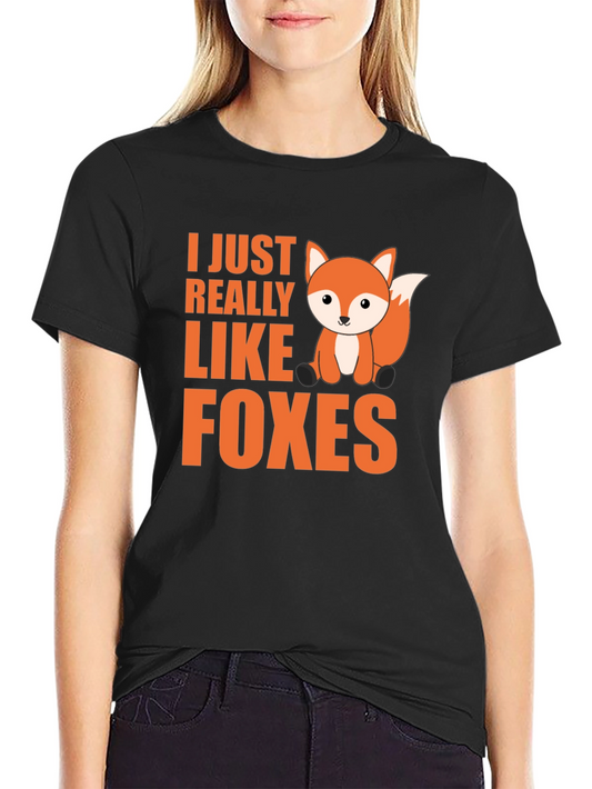 I Just Really Like Foxes T-Shirt