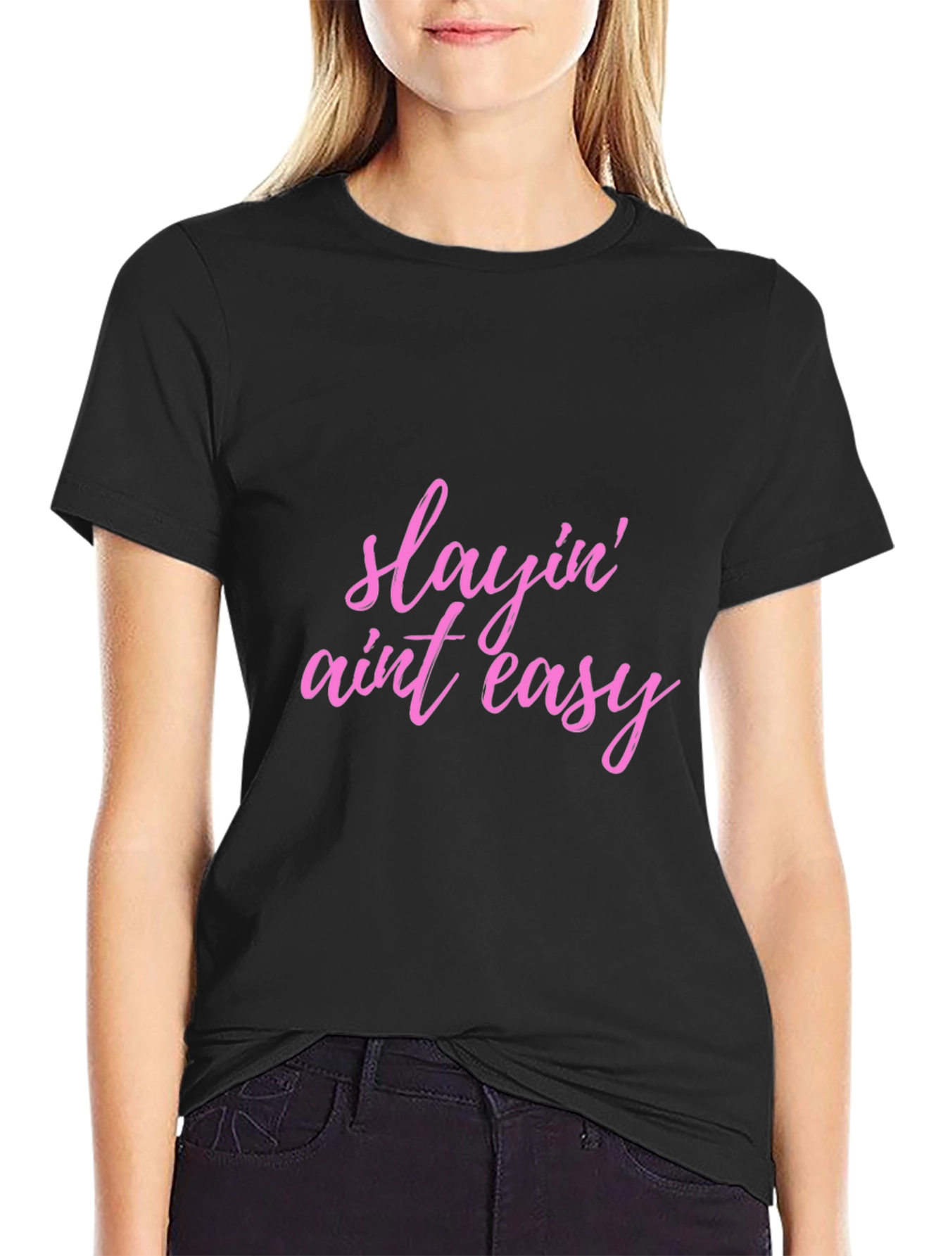 Slayin Aint Easy Black T-Shirt