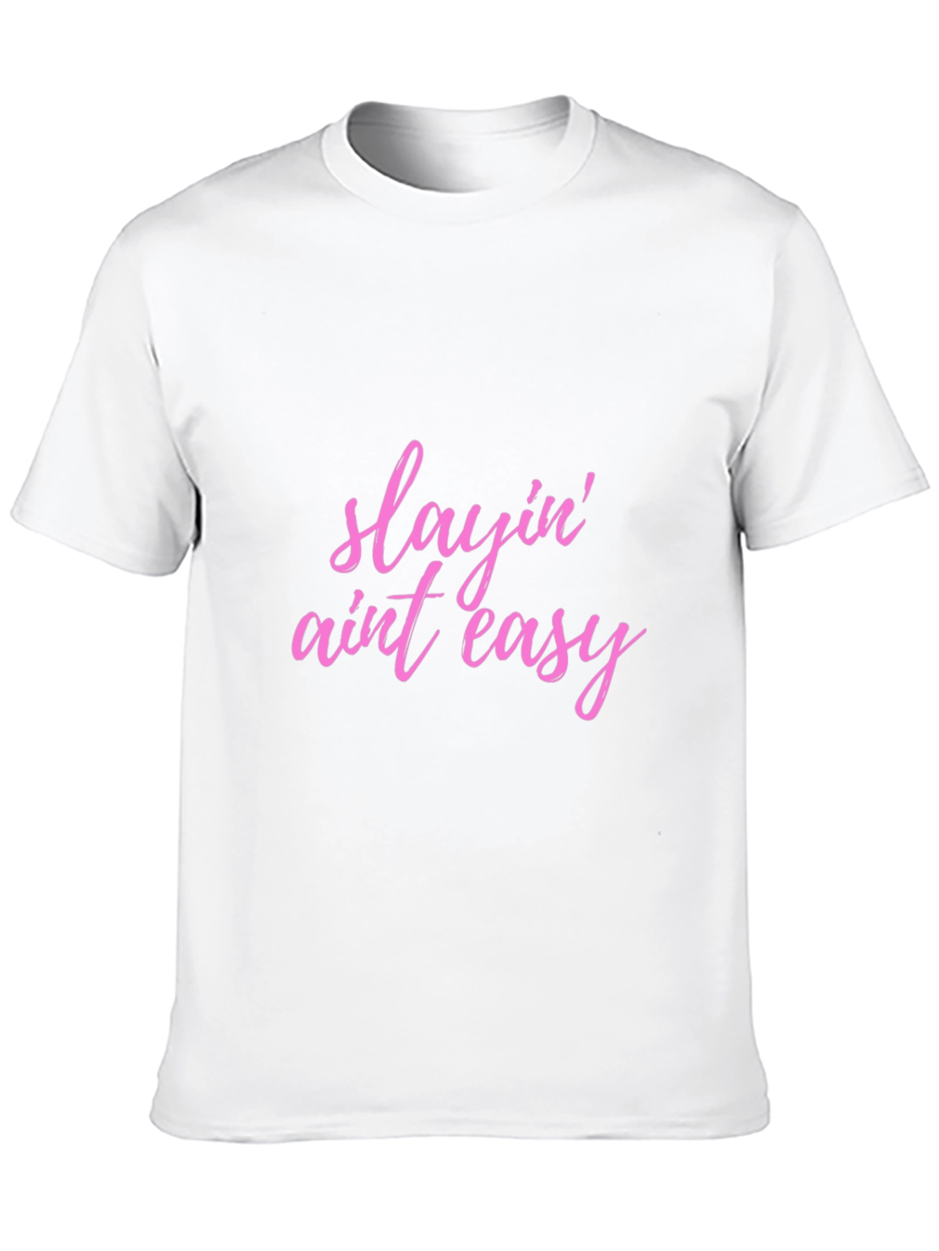 Slayin Aint Easy Black T-Shirt