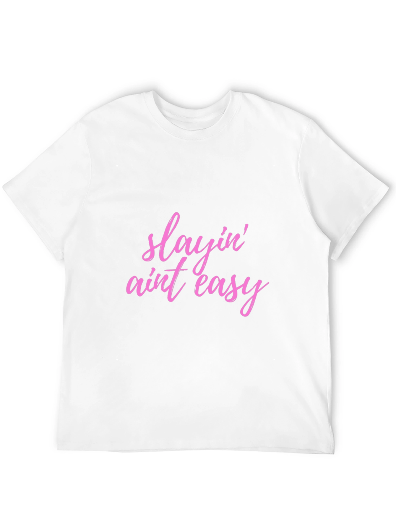 Slayin Aint Easy Black T-Shirt