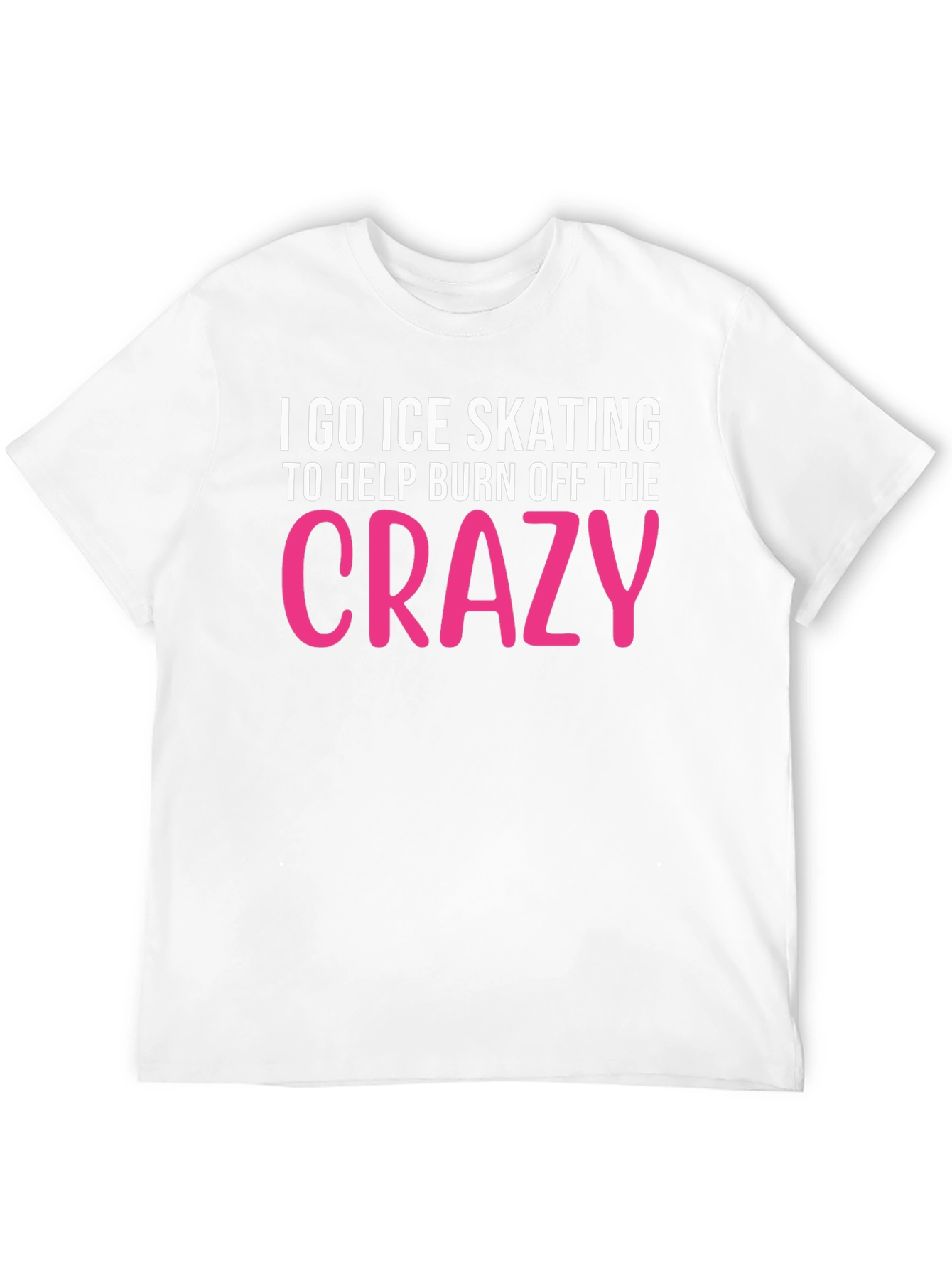Ice Skating Crazy Funny Graphic T-Shirt