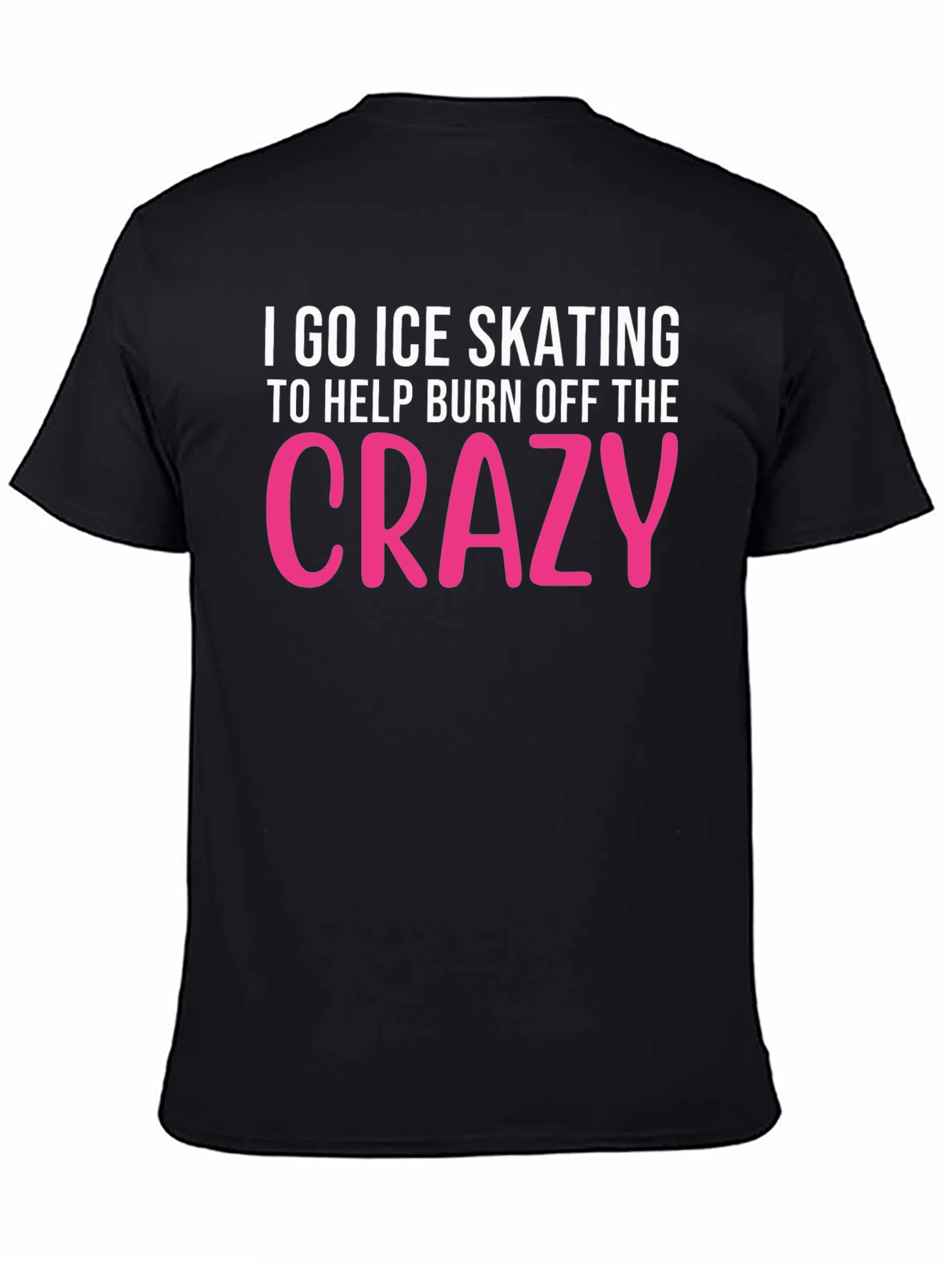 Ice Skating Crazy Funny Graphic T-Shirt