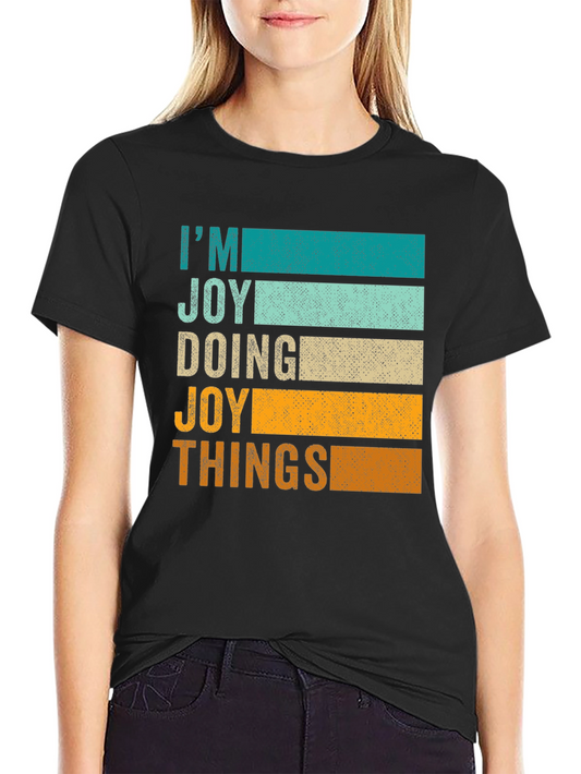 Im Joy Doing Joy Things Graphic Tee