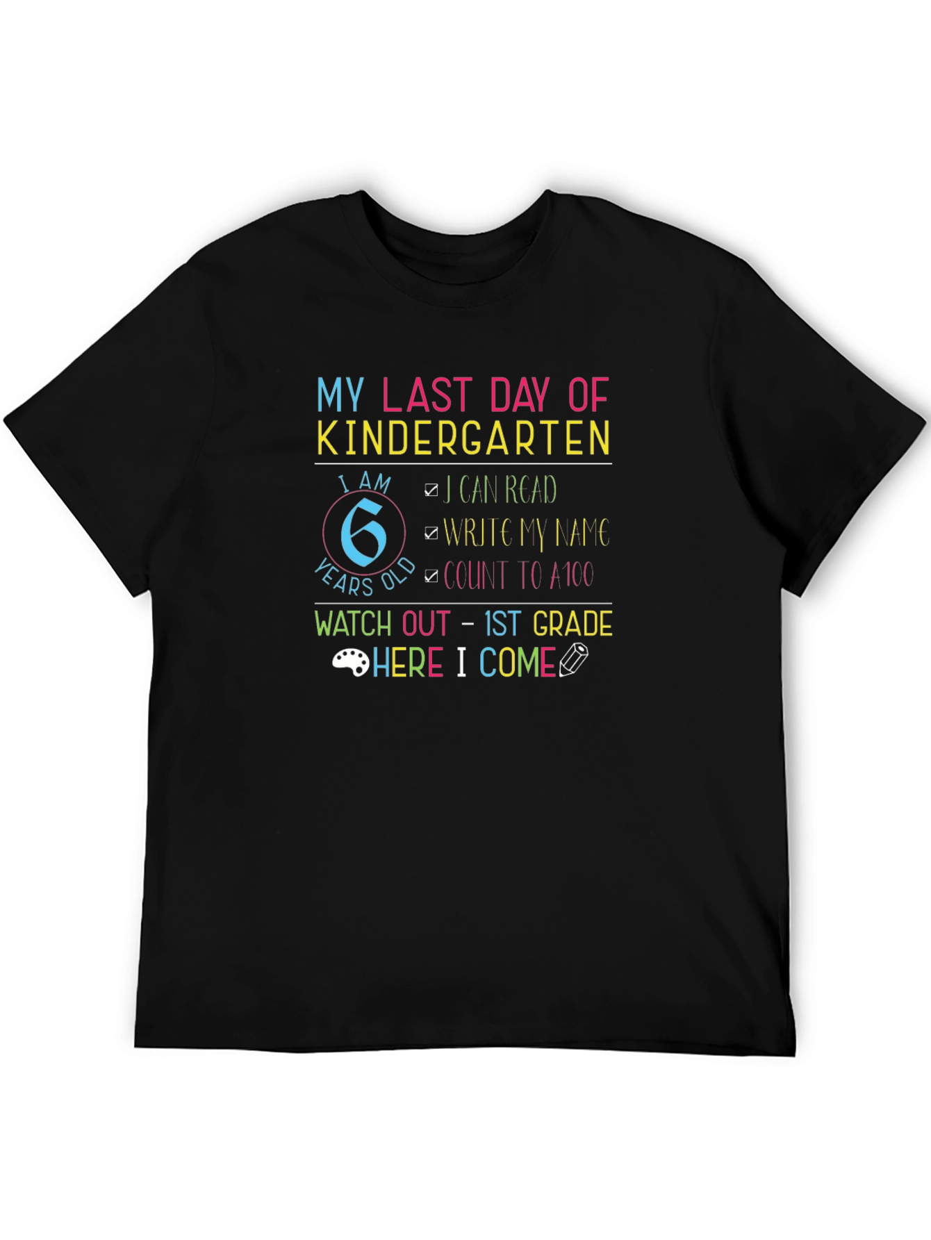 Last Day of Kindergarten T-Shirt