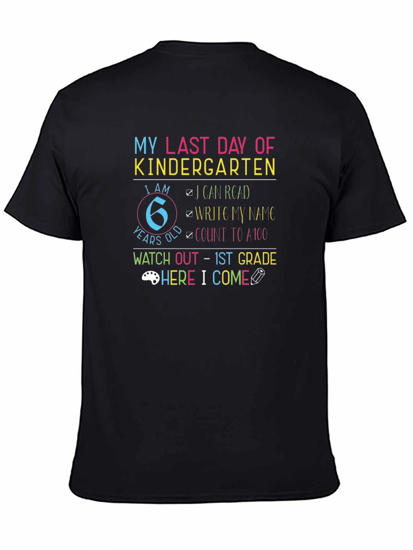 Last Day of Kindergarten T-Shirt