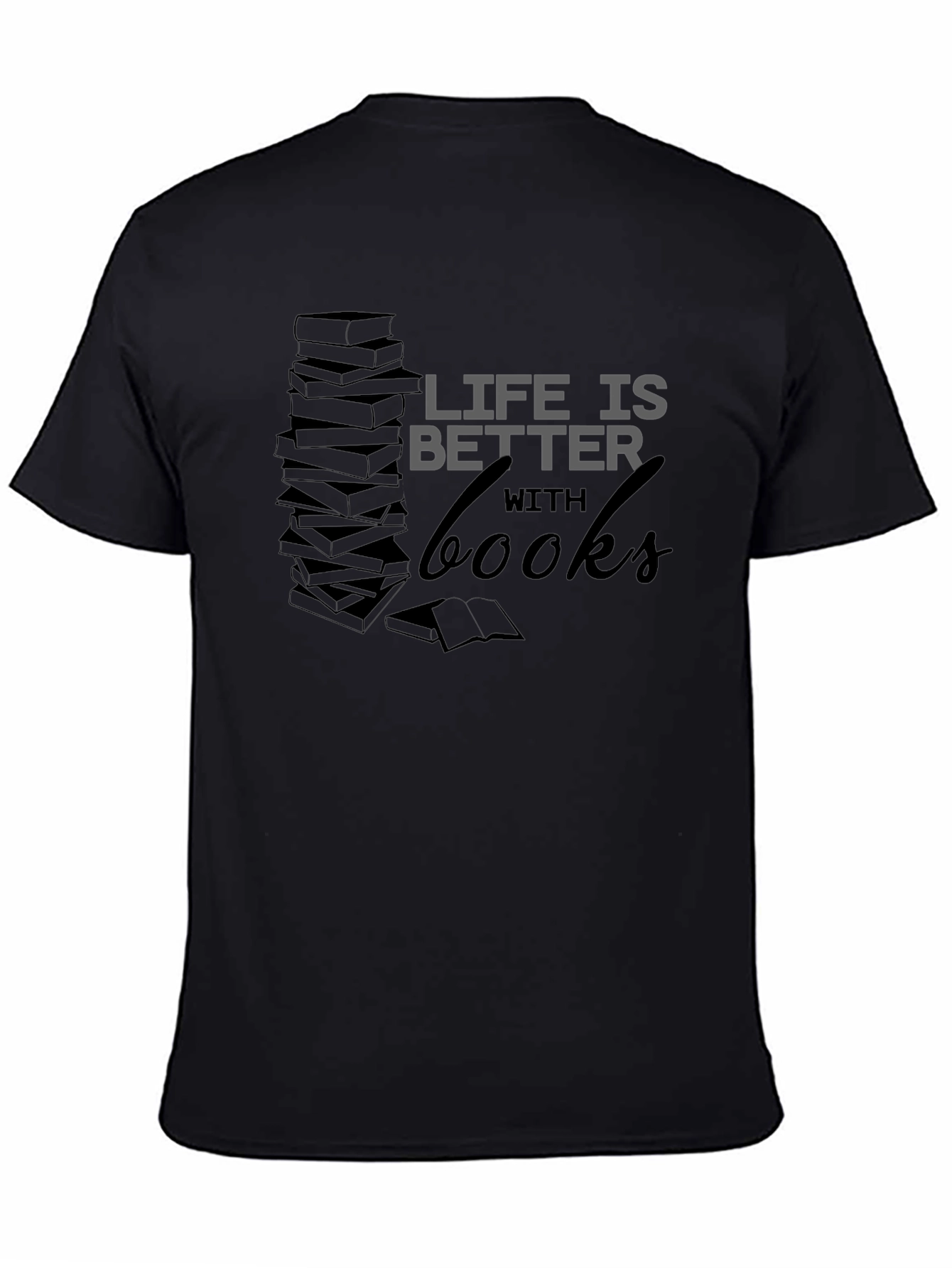 Life Is Better With Books Graphic Tee