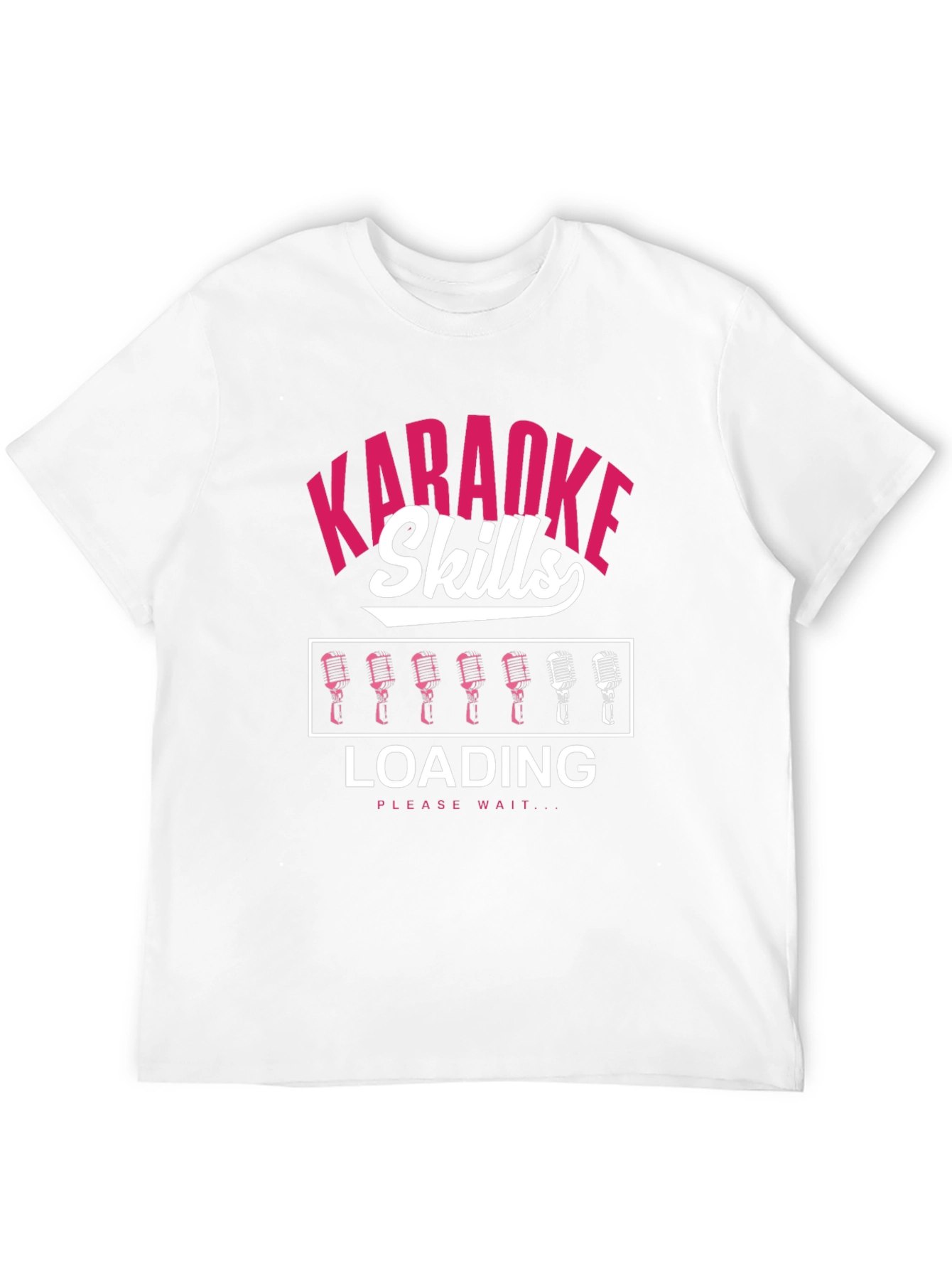 Karaoke Skills Loading T-Shirt