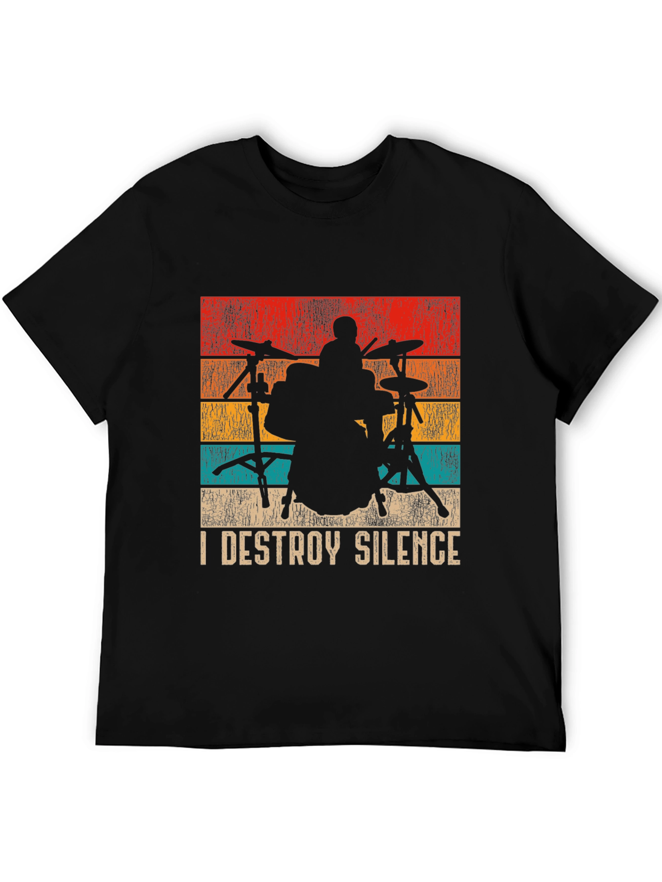 I Destroy Silence Drummer Graphic T-Shirt