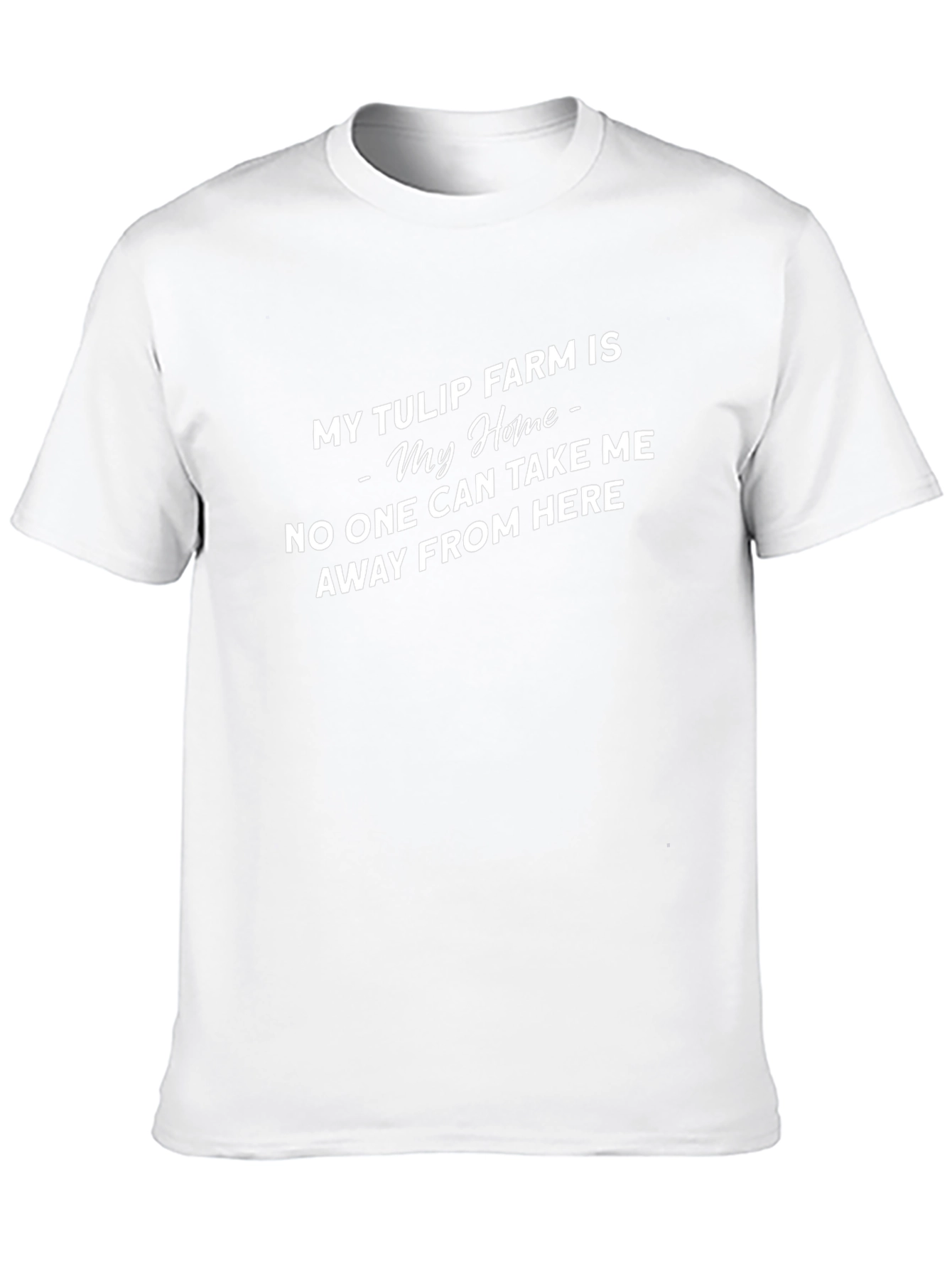 My Tulip Farm Is My Home T-Shirt