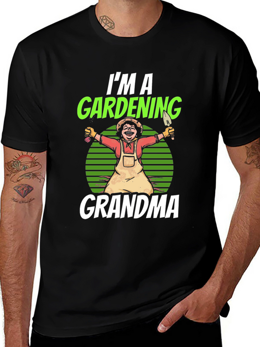 Gardening Grandma T-Shirt - Fun Gardener Gift