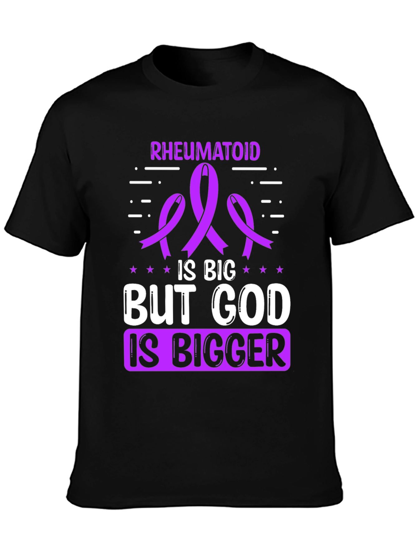 Rheumatoid Awareness T-Shirt - God is Bigger