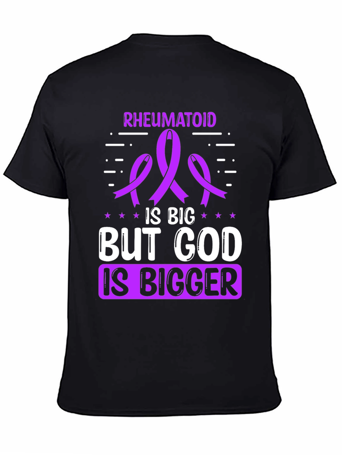 Rheumatoid Awareness T-Shirt - God is Bigger
