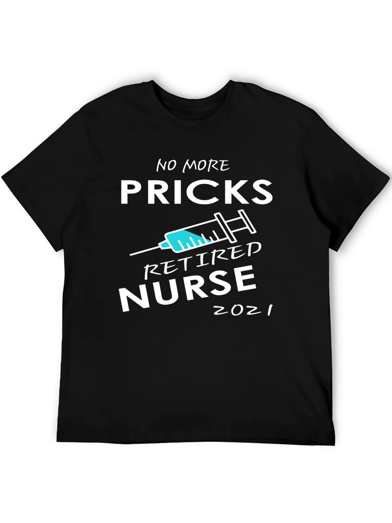 Retired Nurse 2021 Graphic T-Shirt