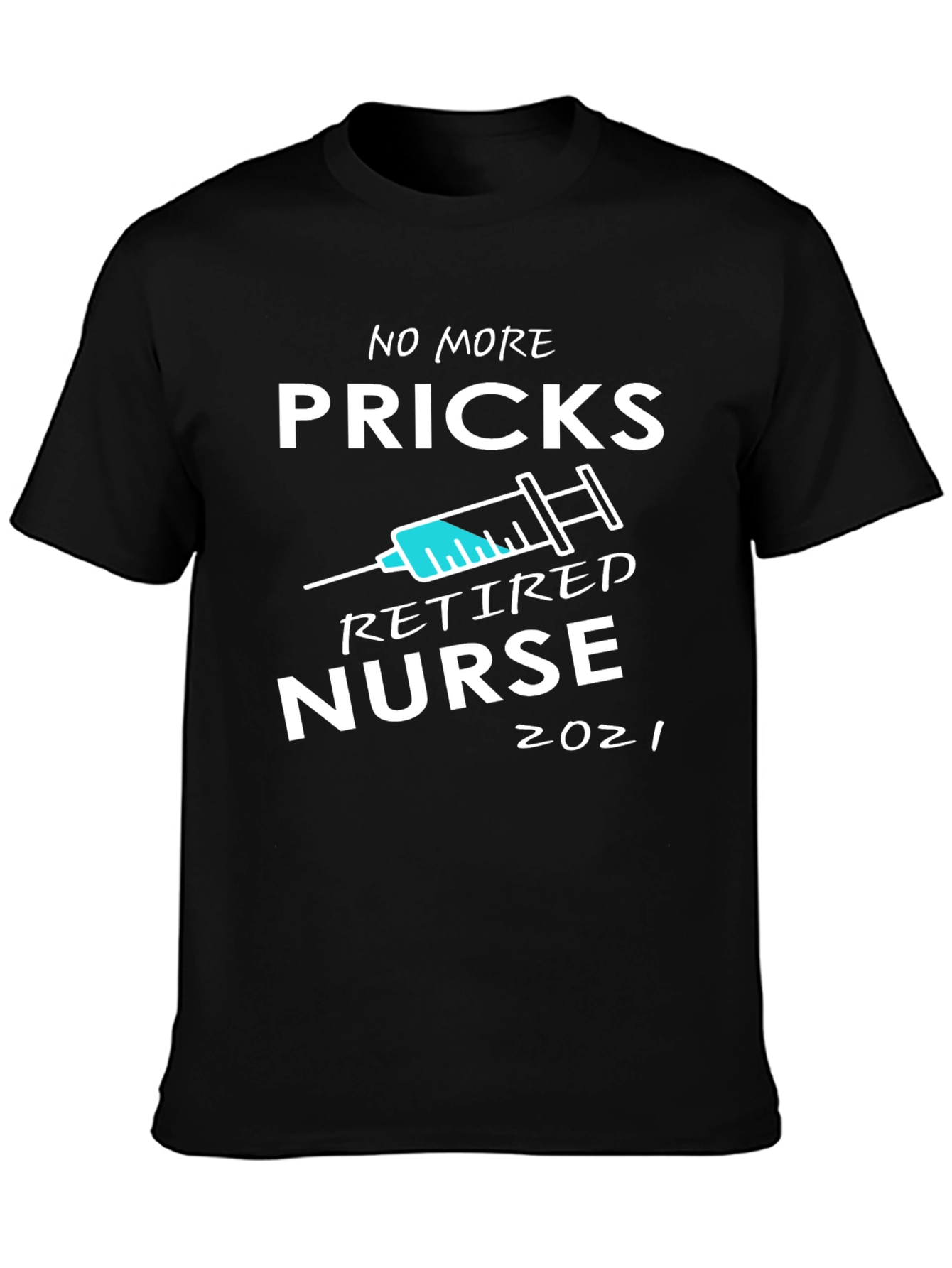 Retired Nurse 2021 Graphic T-Shirt