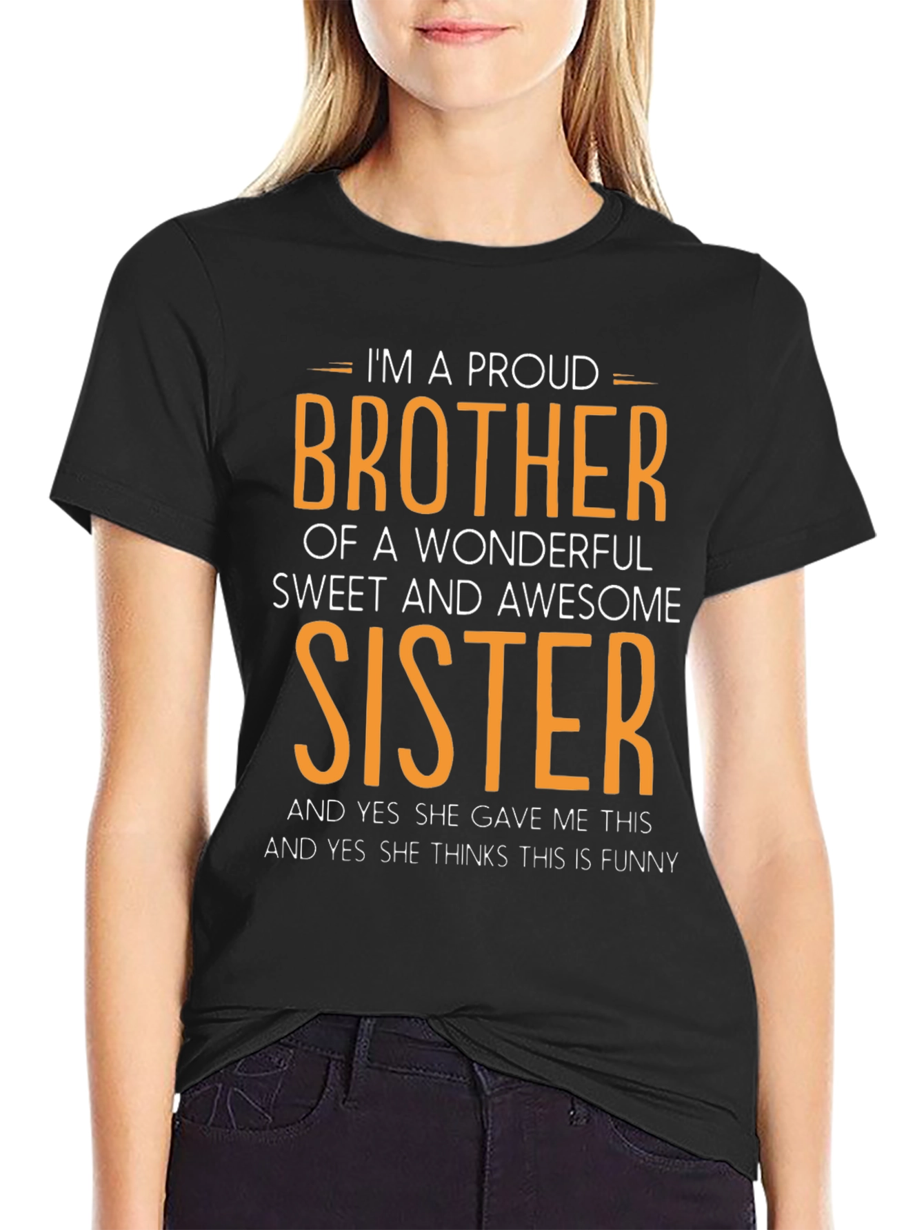 Proud Brother of a Wonderful Sister T-Shirt