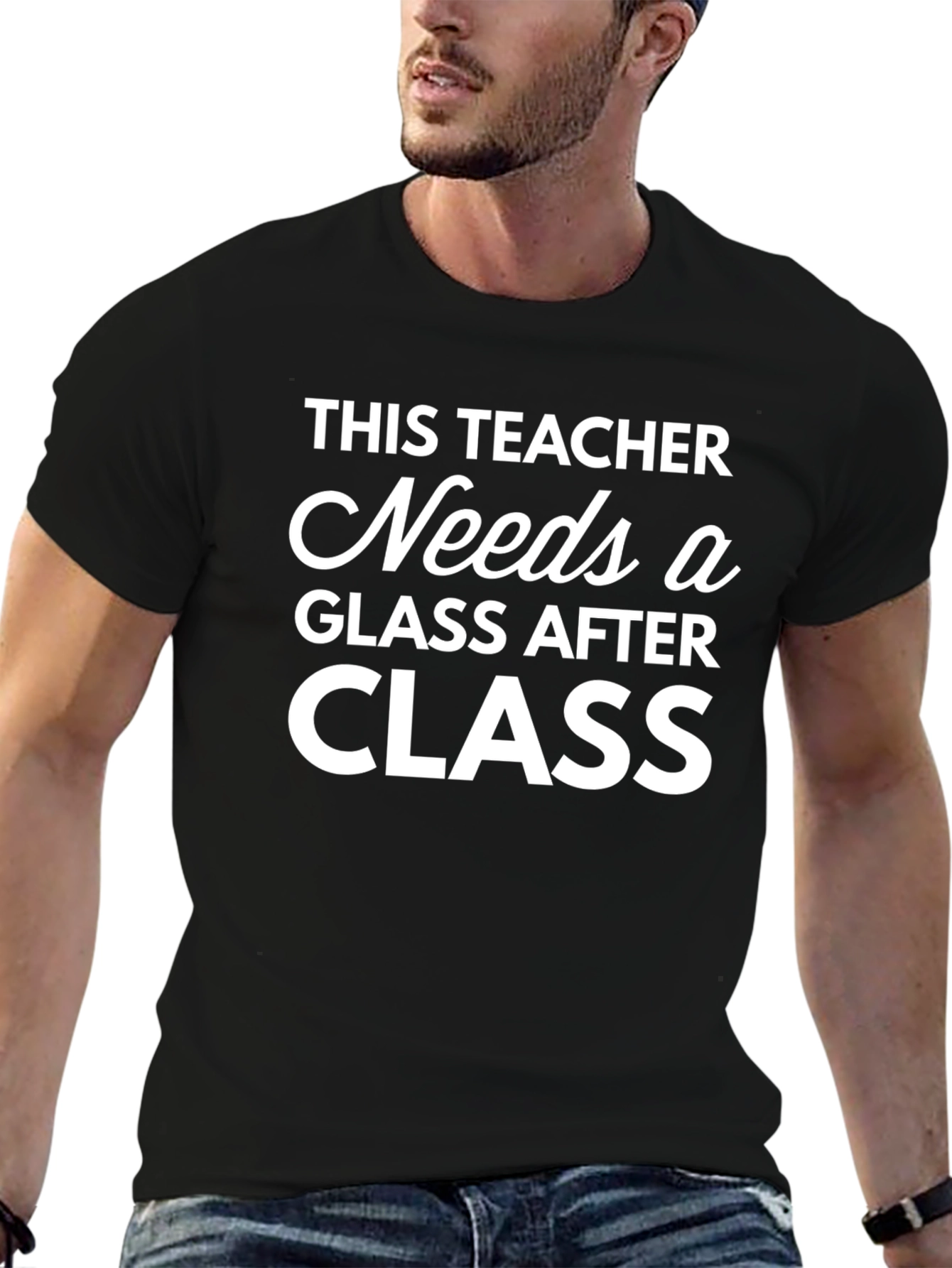 Teacher Needs Glass After Class T-Shirt