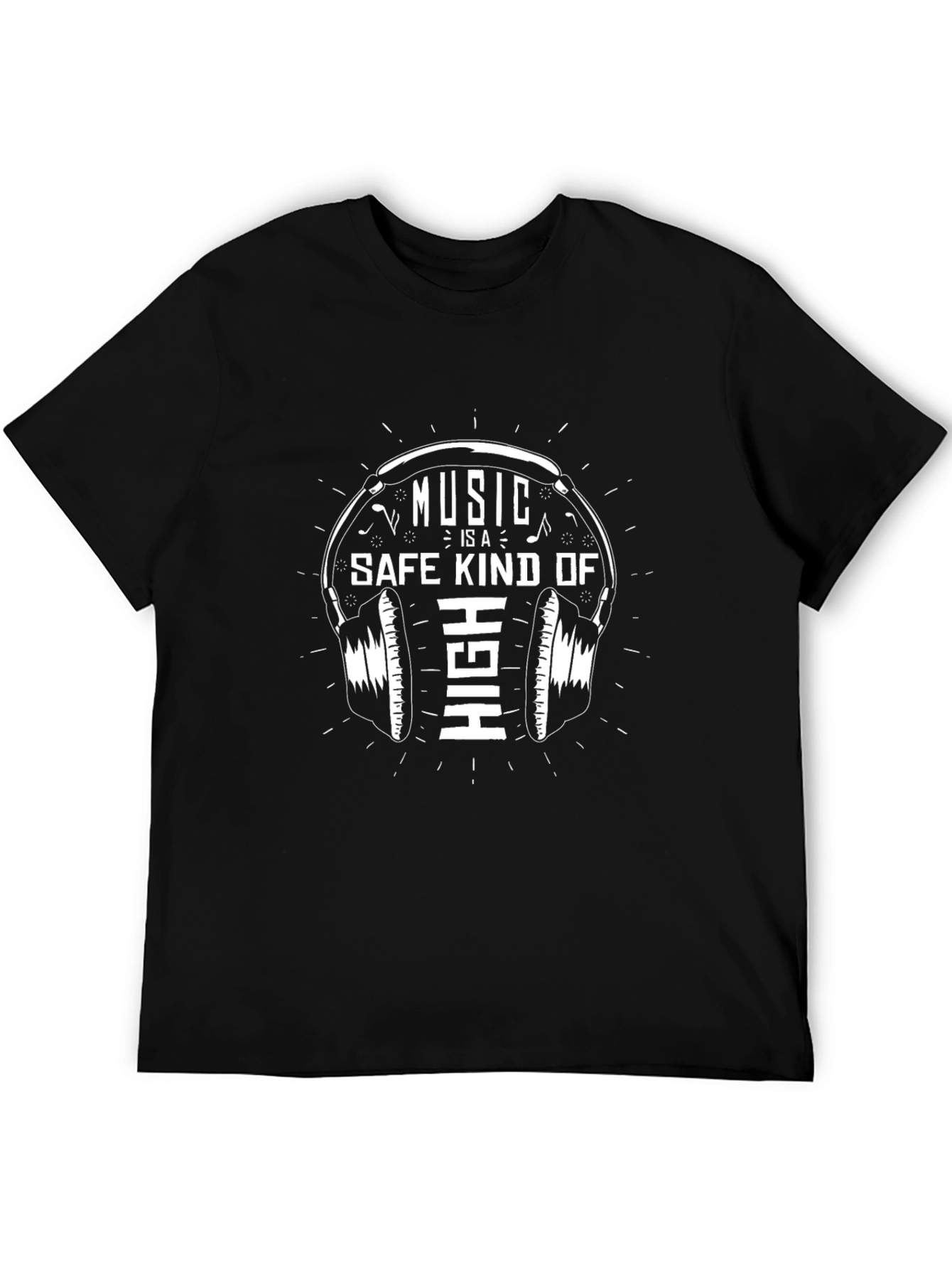 Music is a Safe Kind of High Graphic T-Shirt