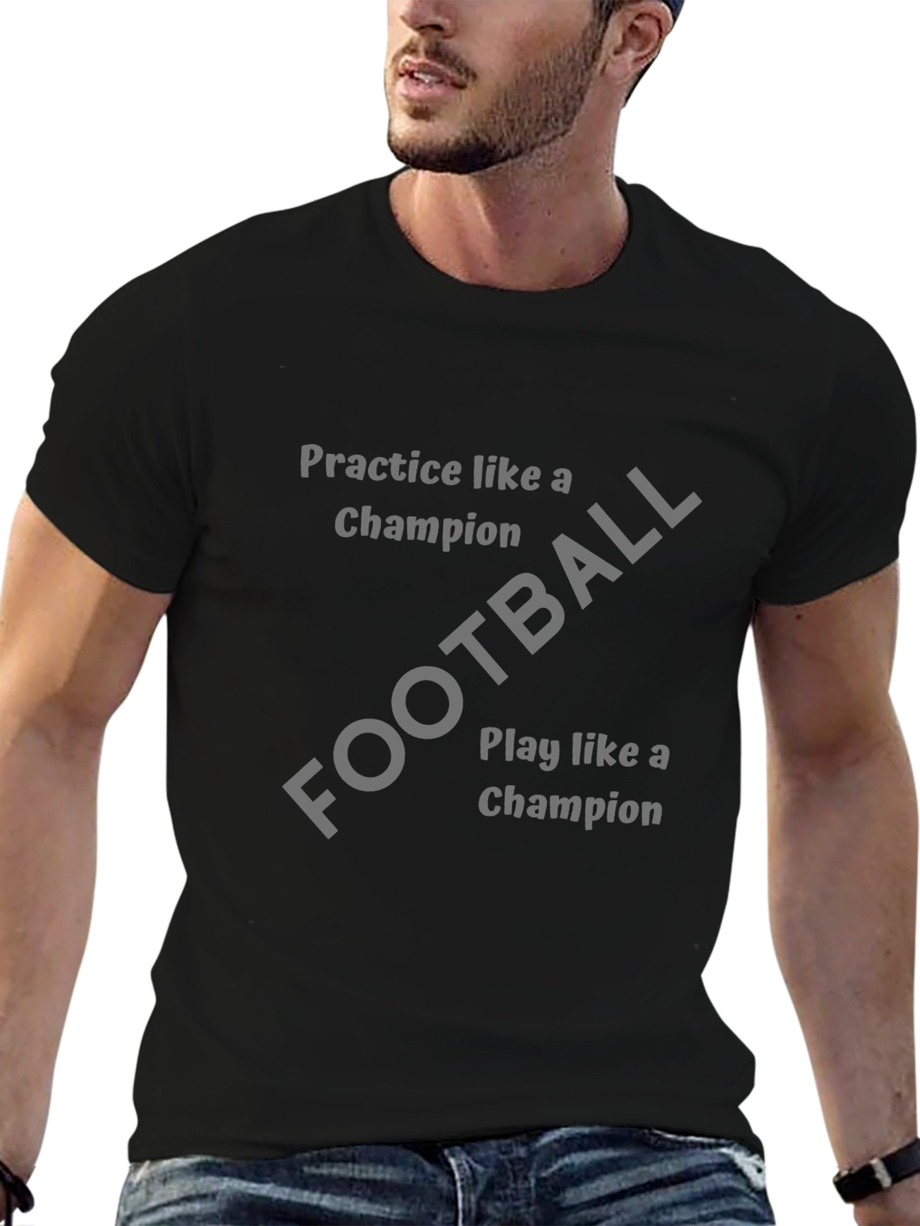 Practice Like a Champion T-Shirt