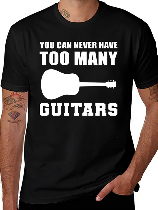 Guitar Lover T-Shirt: Too Many Guitars Graphic Tee