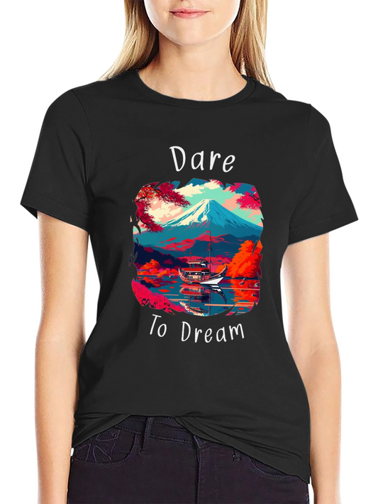 Dare to Dream Graphic T-Shirt