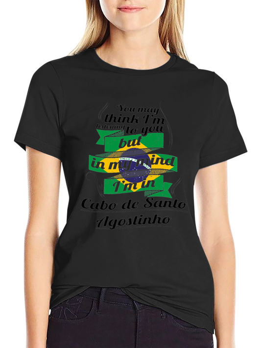 Cabo de Santo Agostinho Brazil Mind T-Shirt