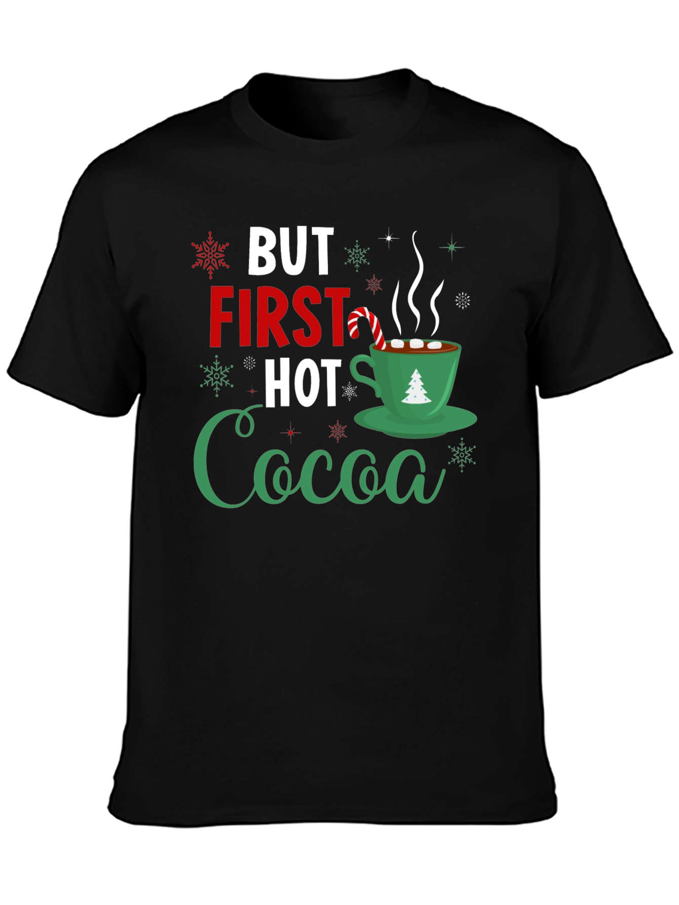 But First Hot Cocoa Holiday T-Shirt