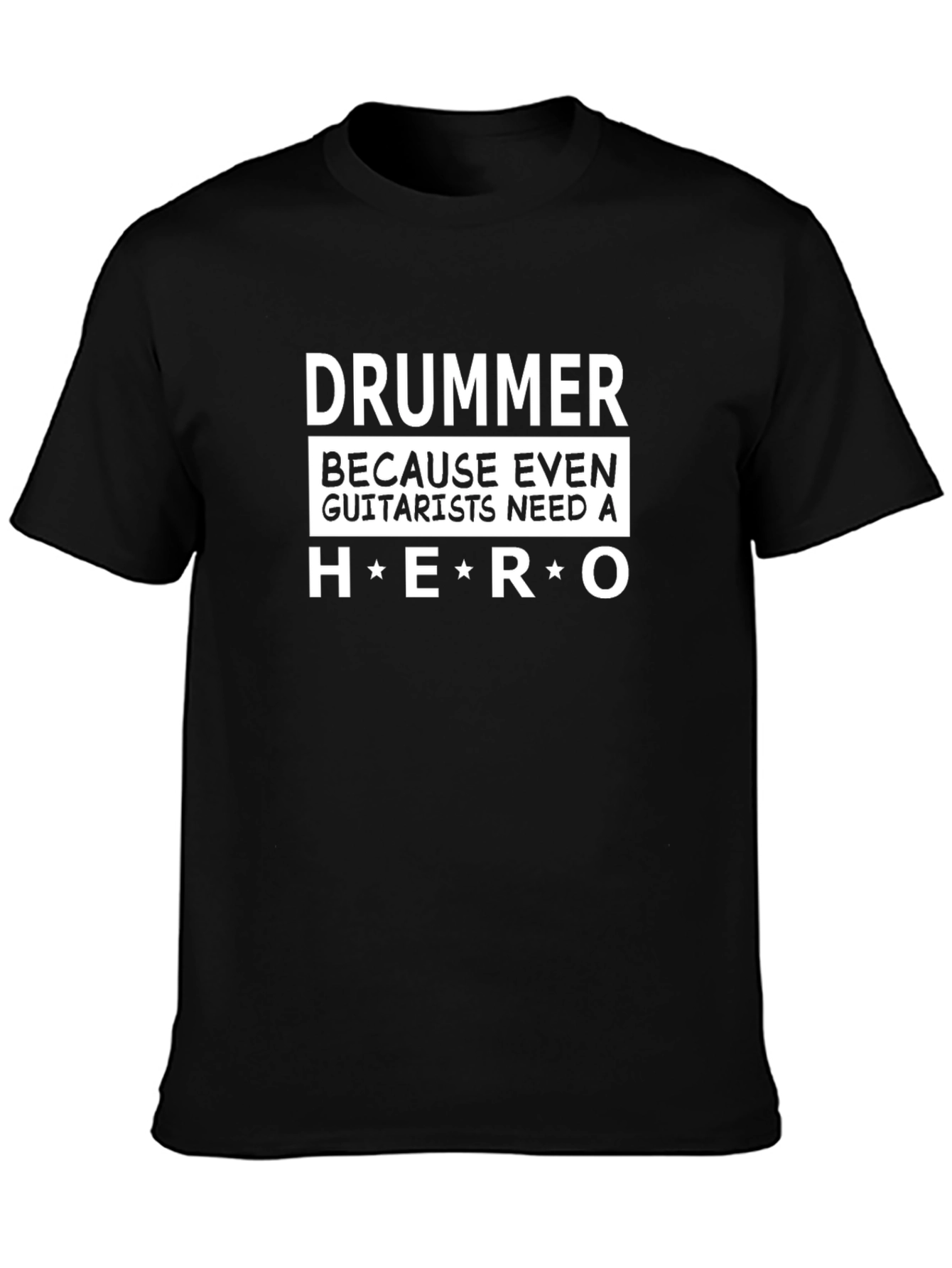 Drummer Hero T-Shirt - Musician Humor Tee