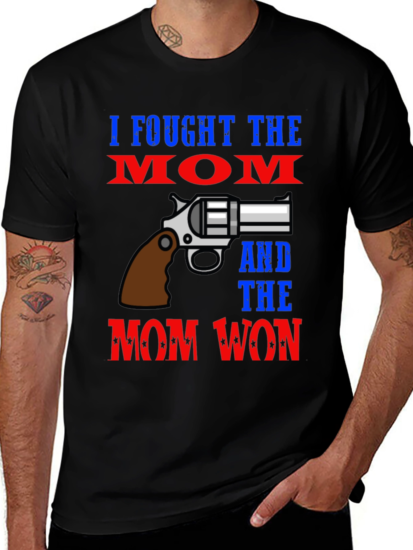 I Fought The Mom And The Mom Won T-Shirt