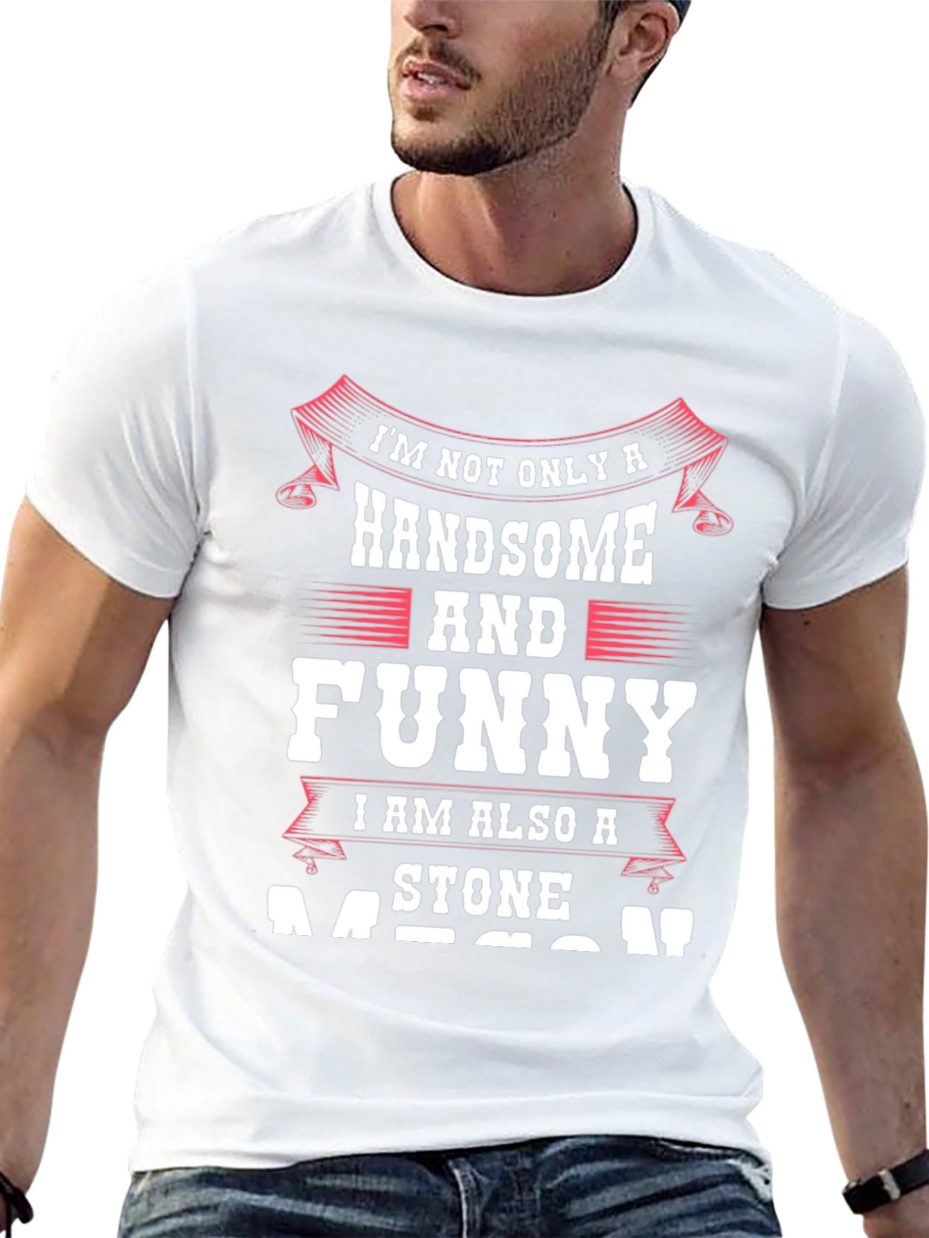 Handsome Stone Mason T-Shirt