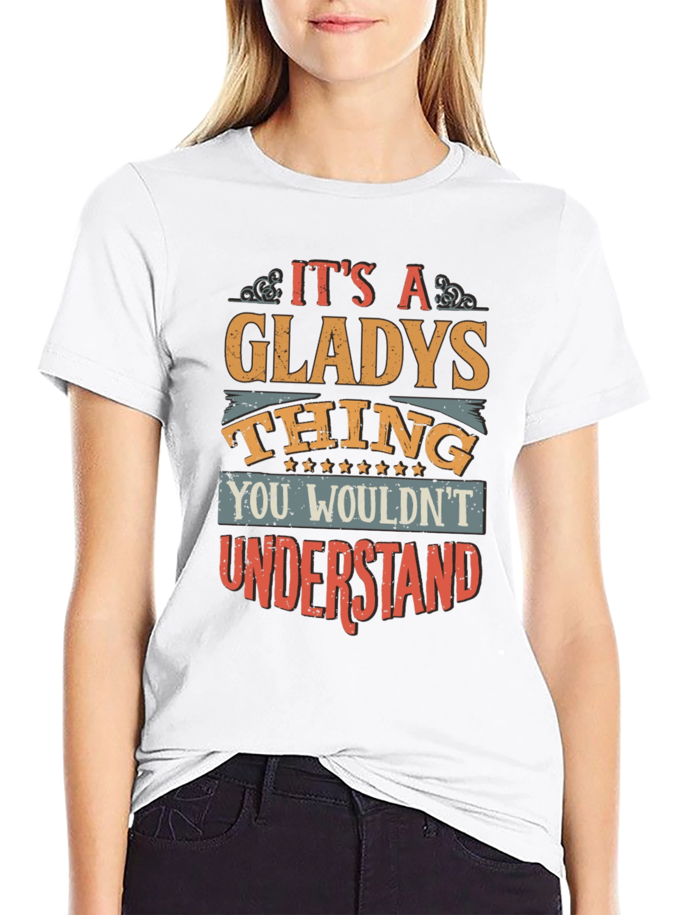 Its A Gladys Thing T-Shirt