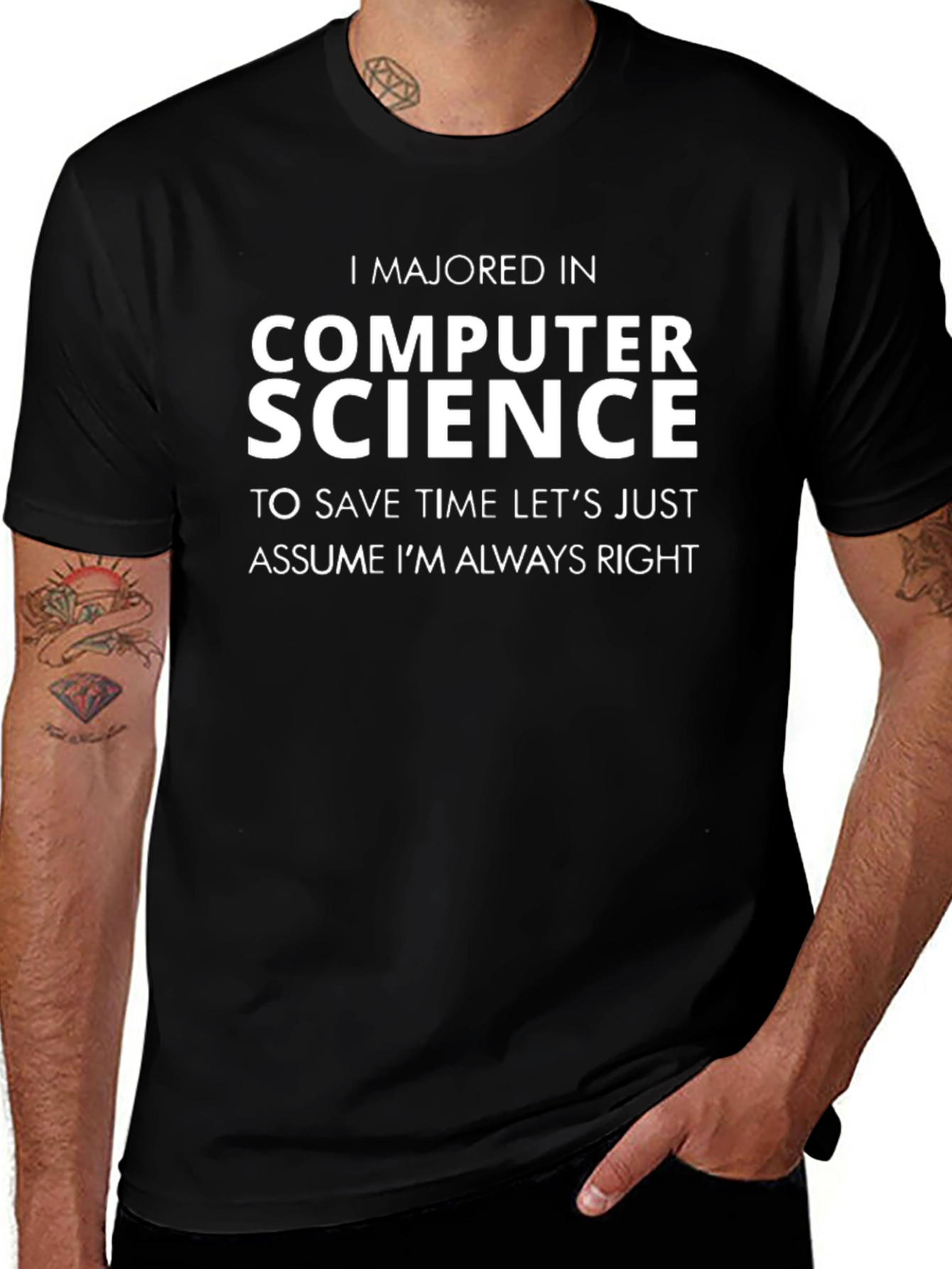 Computer Science Major T-Shirt - Always Right!