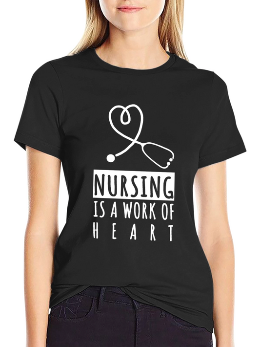 Nursing is a Work of Heart Graphic T-Shirt