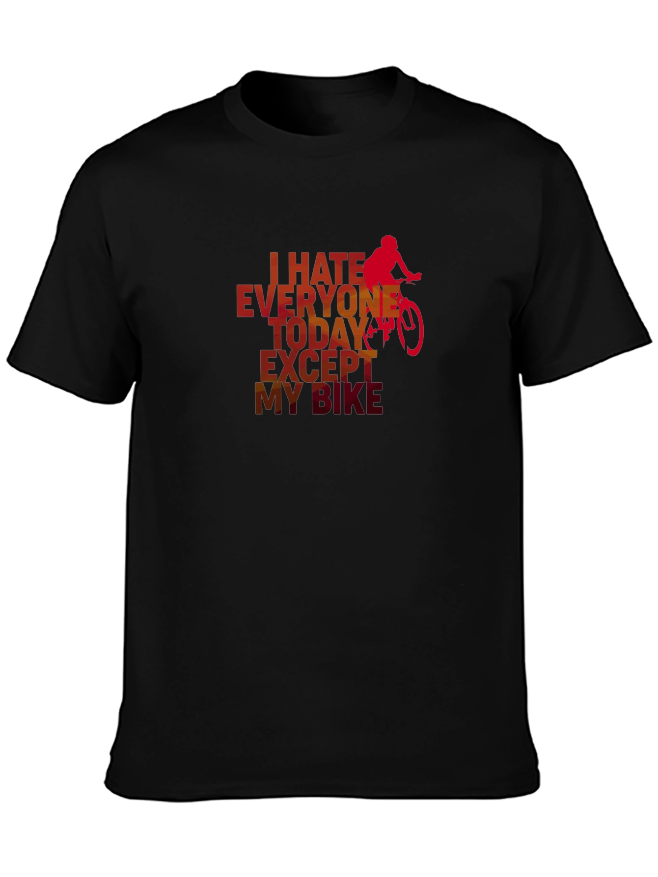 I Hate Everyone Except My Bike T-Shirt