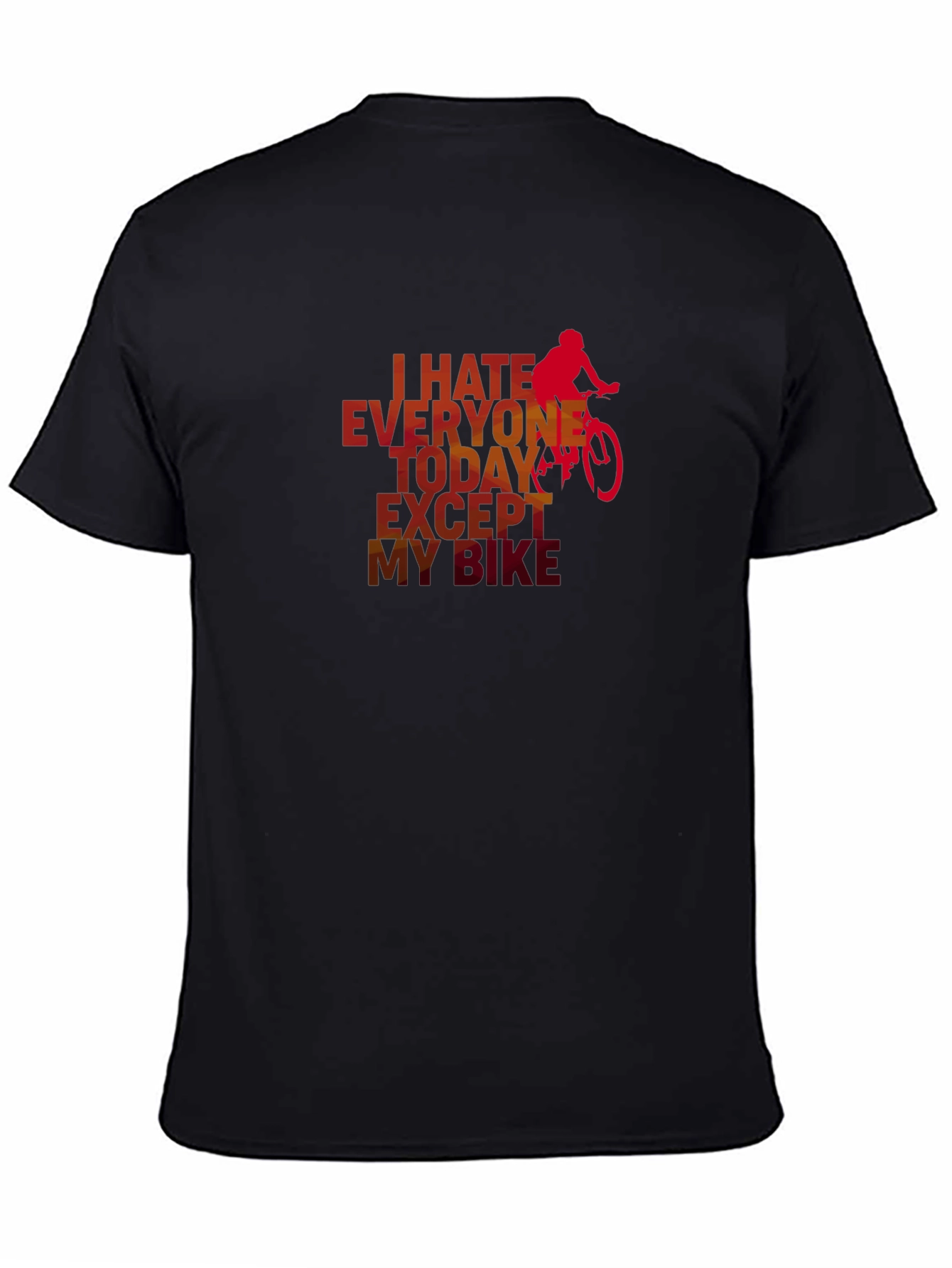 I Hate Everyone Except My Bike T-Shirt