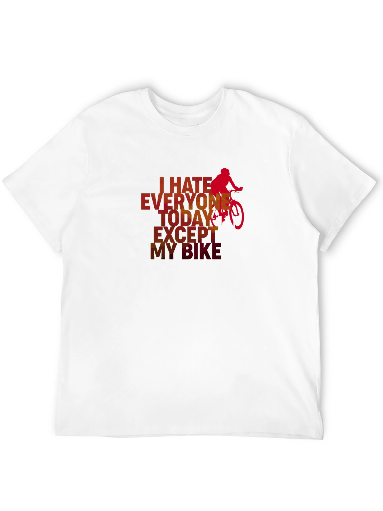 I Hate Everyone Except My Bike T-Shirt
